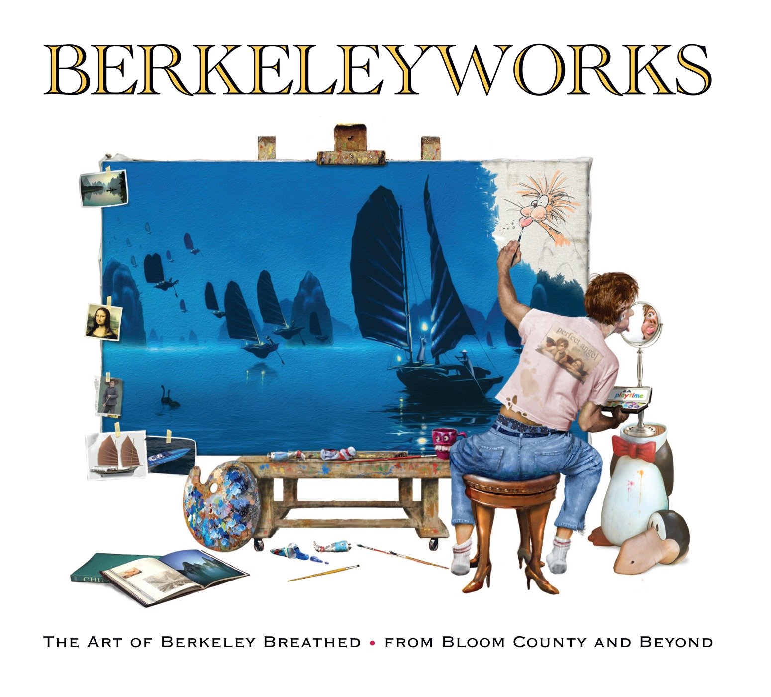 Berkeleyworks: The Art Of Berkeley Breathed: From Bloom County And Beyond (Hardcover Book)