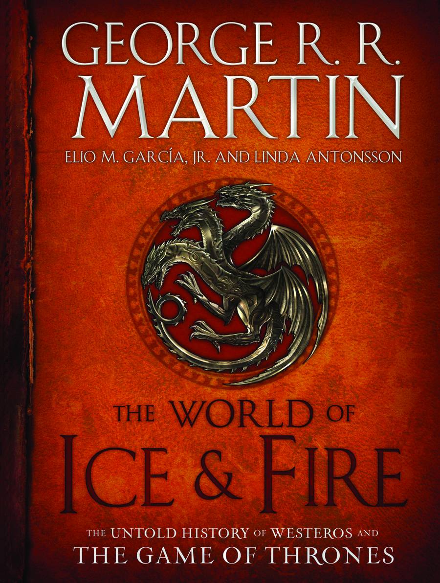 World of Ice & Fire Untold History Hardcover Volume 1