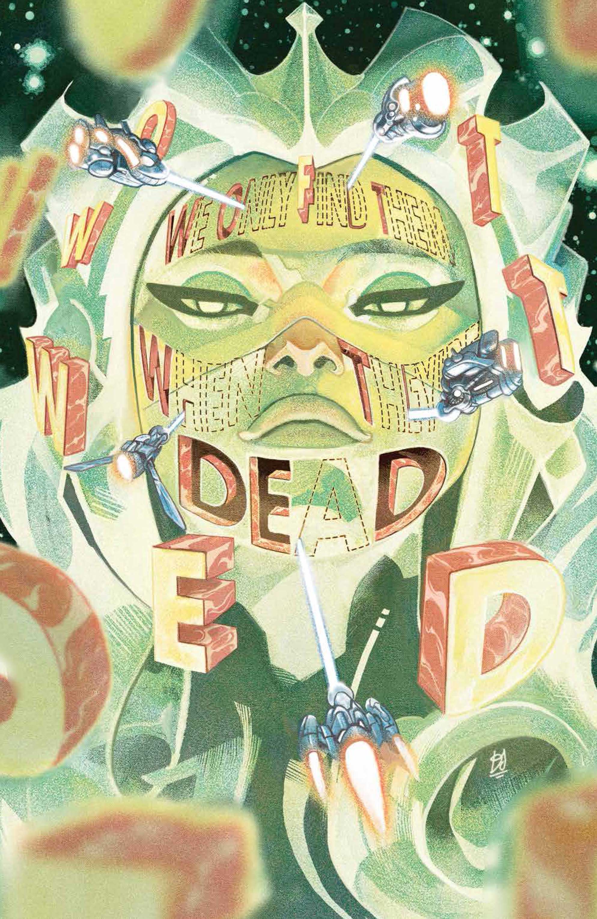 We Only Find Them When They're Dead #6 Cover D 1 for 50 Incentive Del Mundo