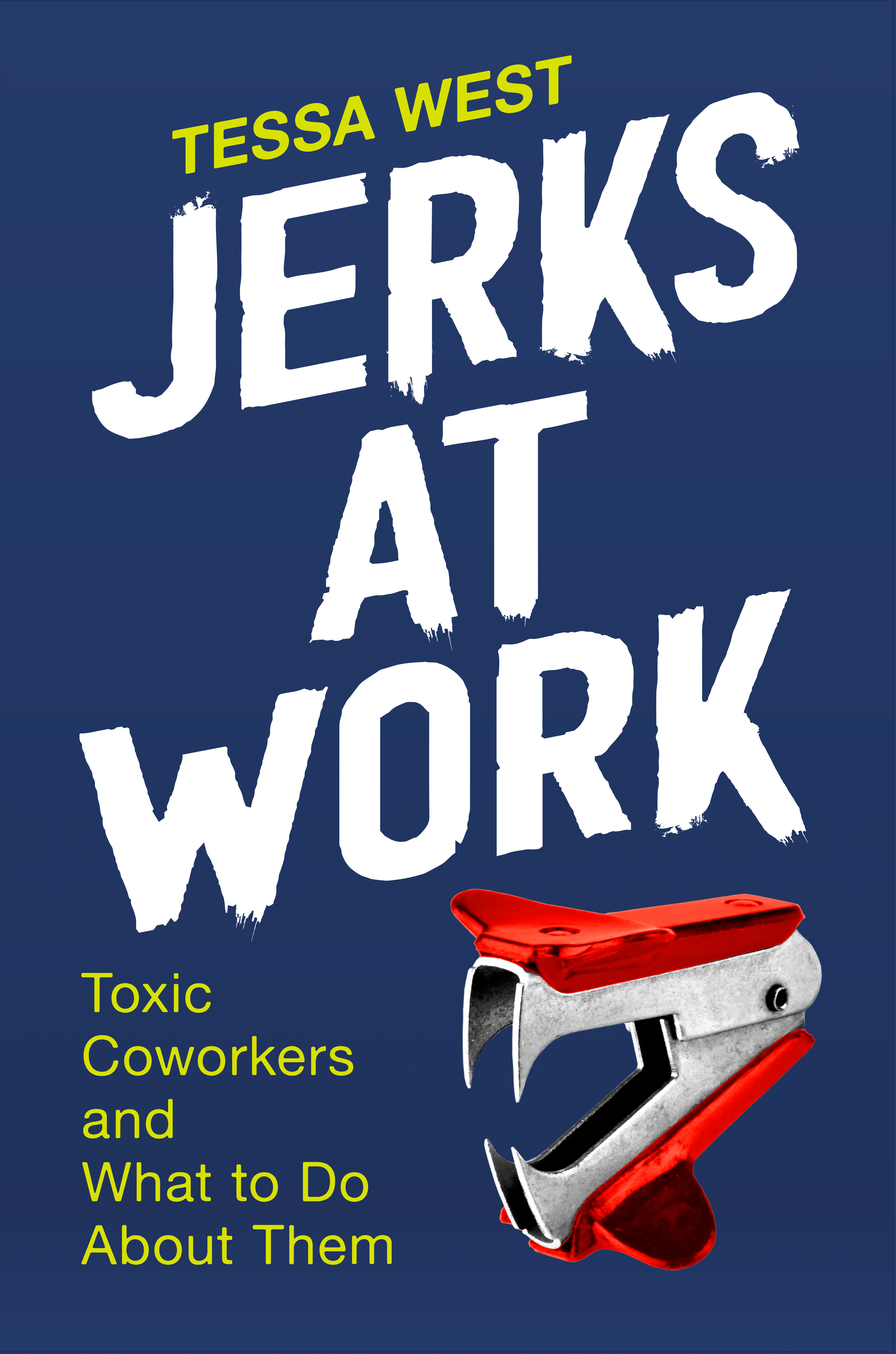 Jerks At Work (Hardcover Book)