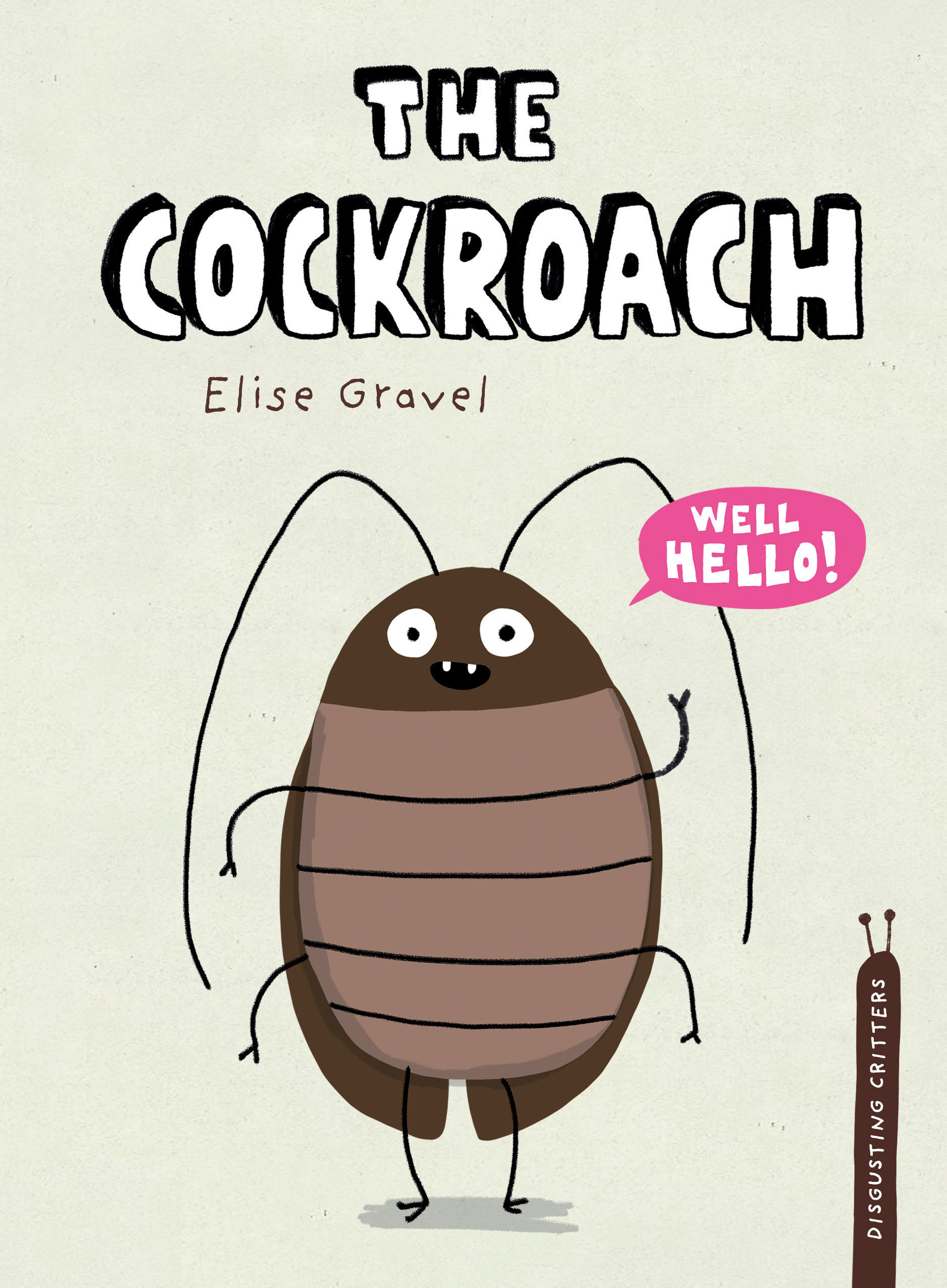 Disgusting Critters: The Cockroach