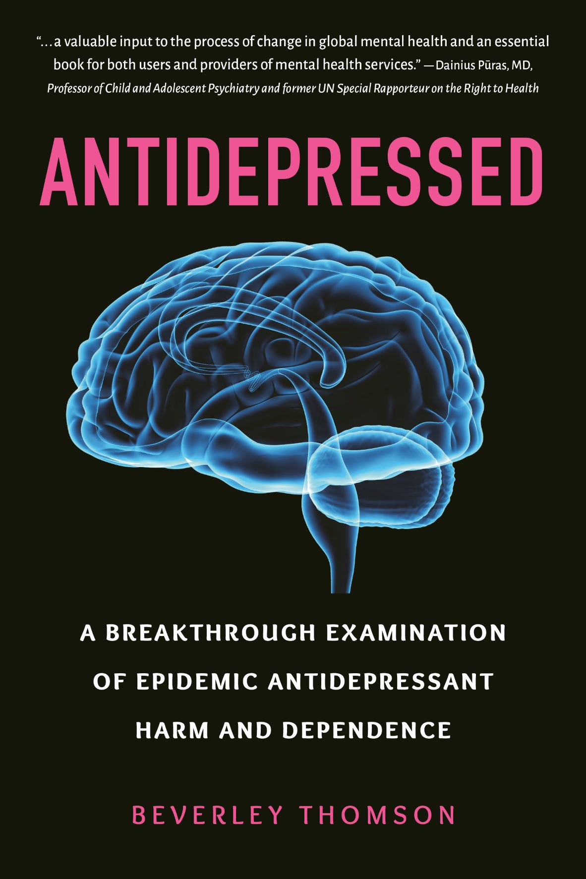 Anti-Depressed (A Breakthrough Examination of Epidemic Antidepressant Harm And Dependence)