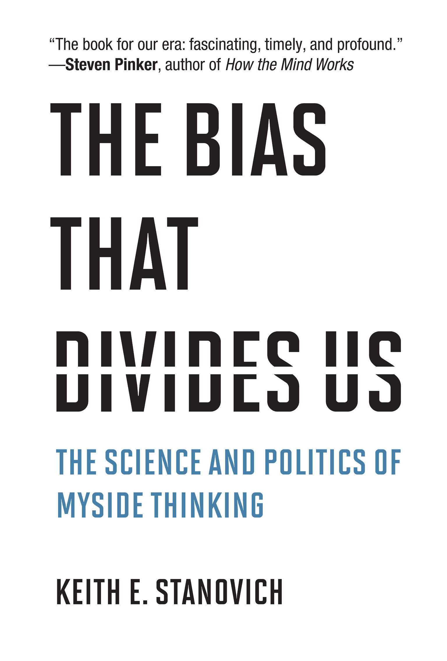 The Bias That Divides Us (Hardcover Book)