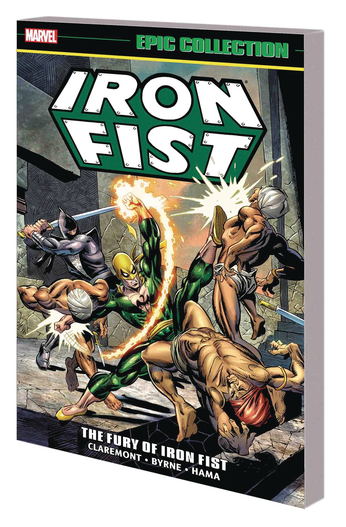 Iron Fist Epic Collection Graphic Novel Volume 1 The Fury of Iron Fist New Printing