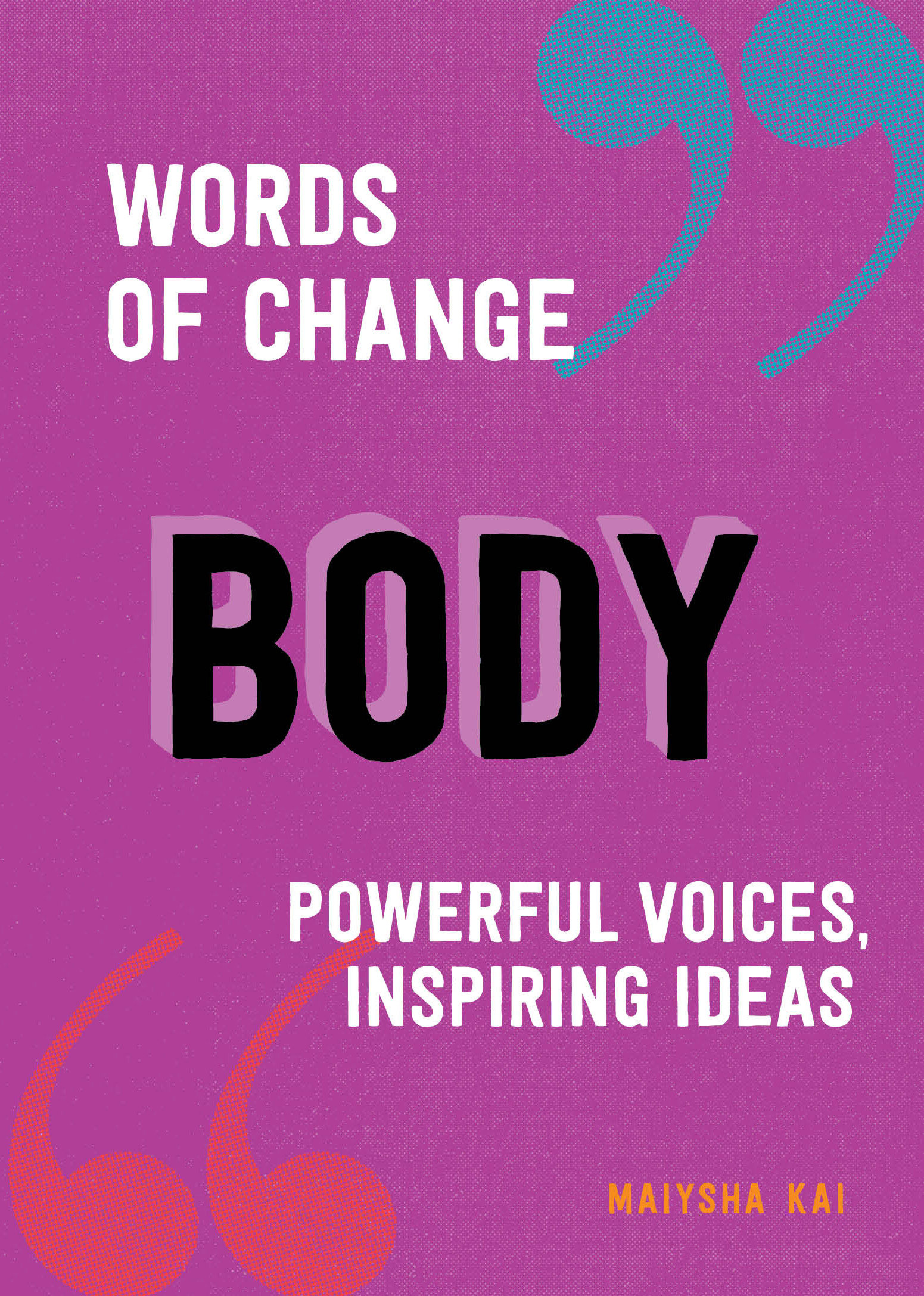 Body (Words Of Change Series) (Hardcover Book)