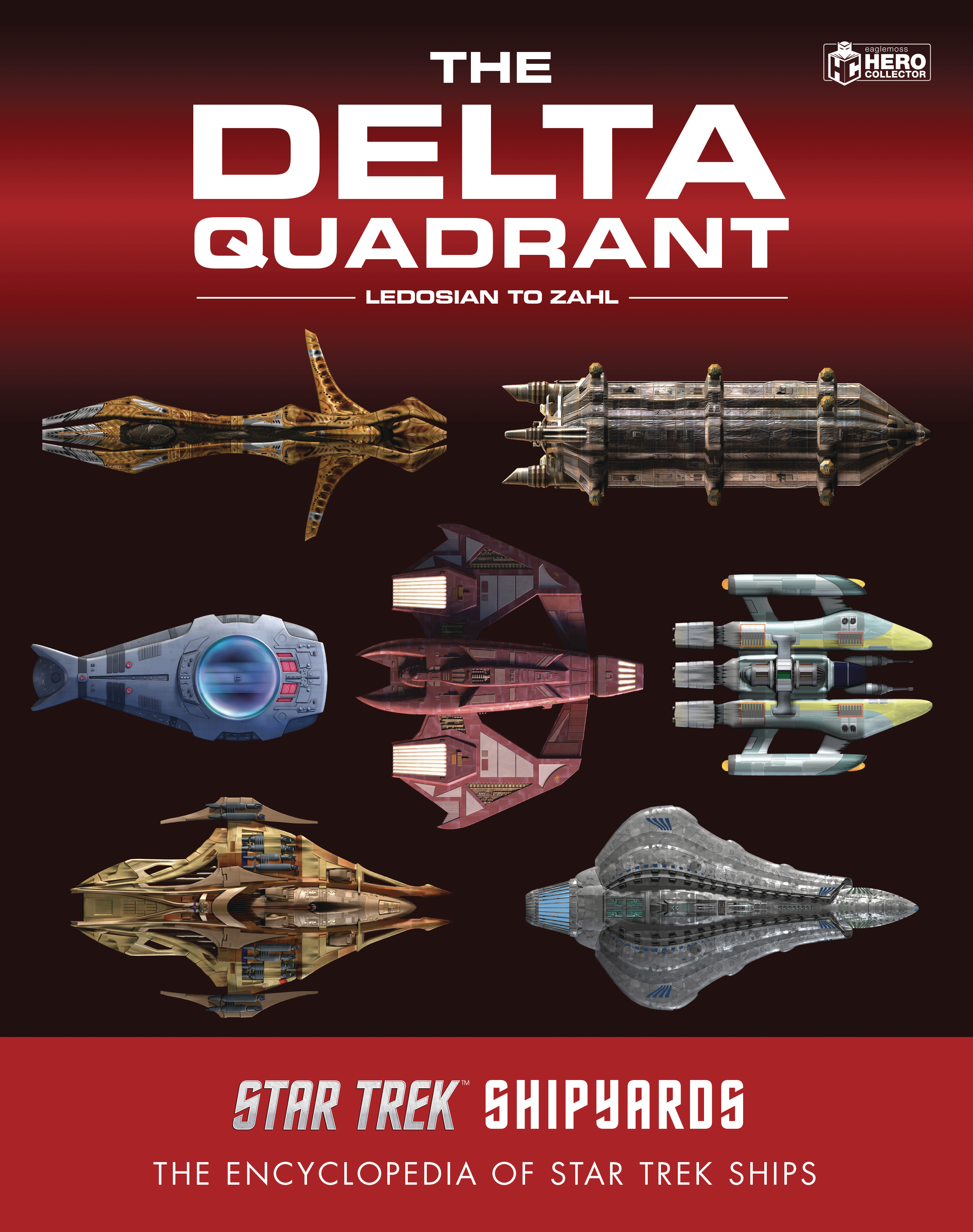 Star Trek Shipyards Delta Quadrant Hardcover Volume 2 Ledosian To Zahl