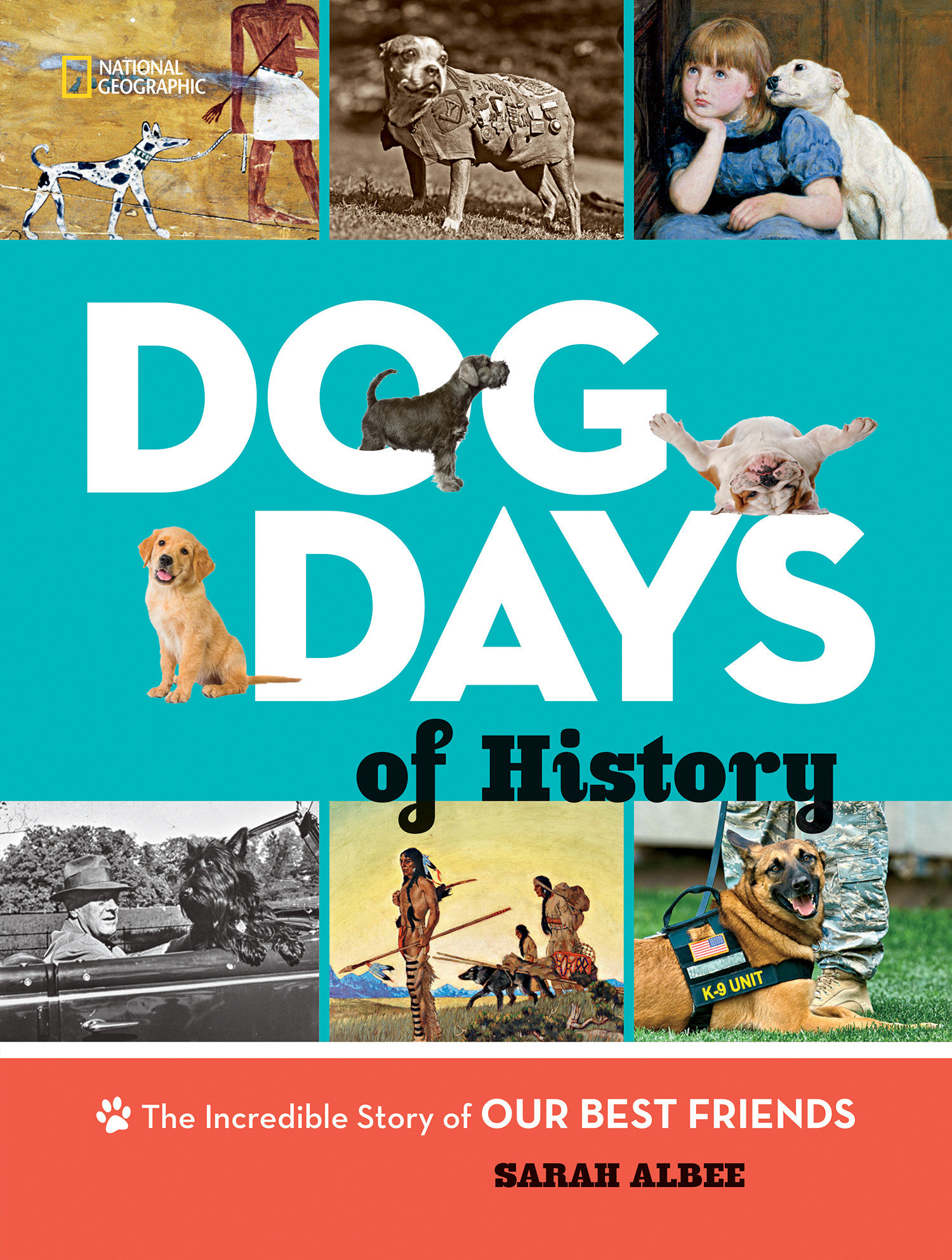 Dog Days Of History (Hardcover Book)