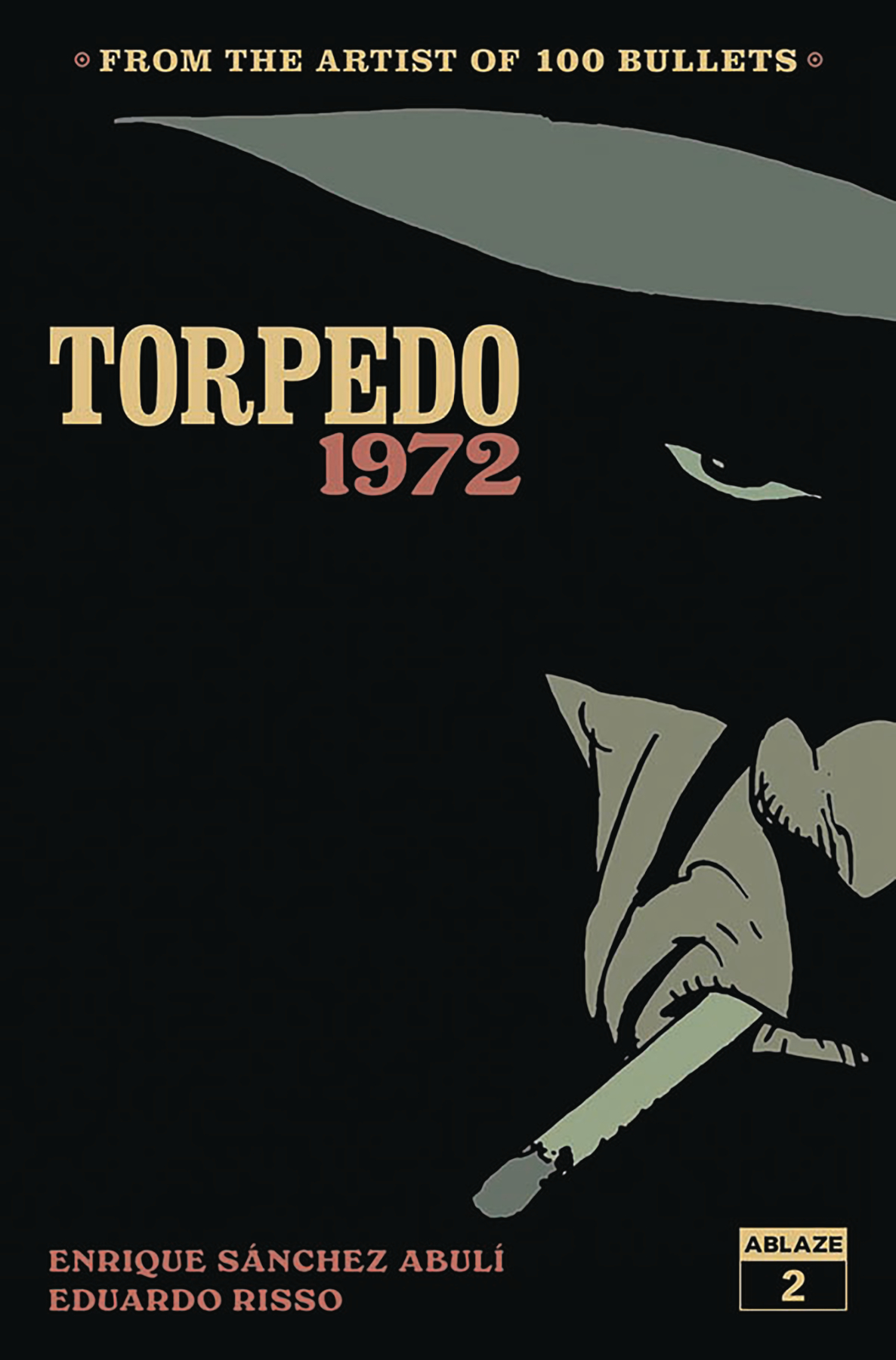 Torpedo 1972 #2 Cover A Eduardo Risso (Mature)