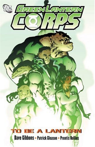 Green Lantern Corps Graphic Novel Volume 1 To Be A Lantern