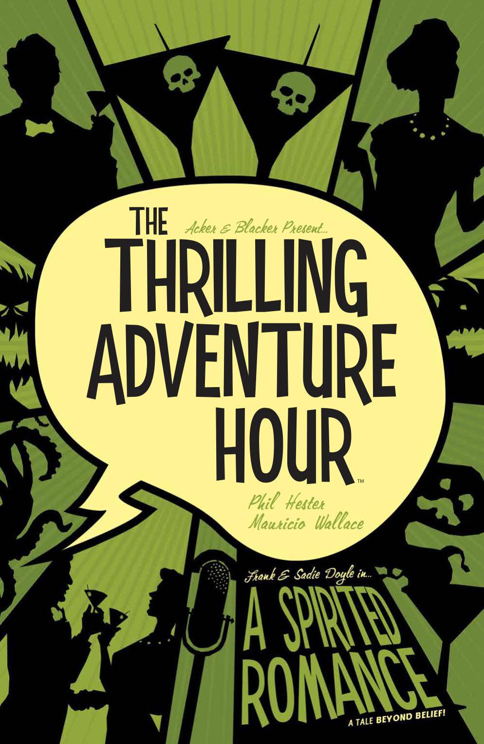 Thrilling Adventure Hour Graphic Novel Volume 1 Spirited Romance Discover Now