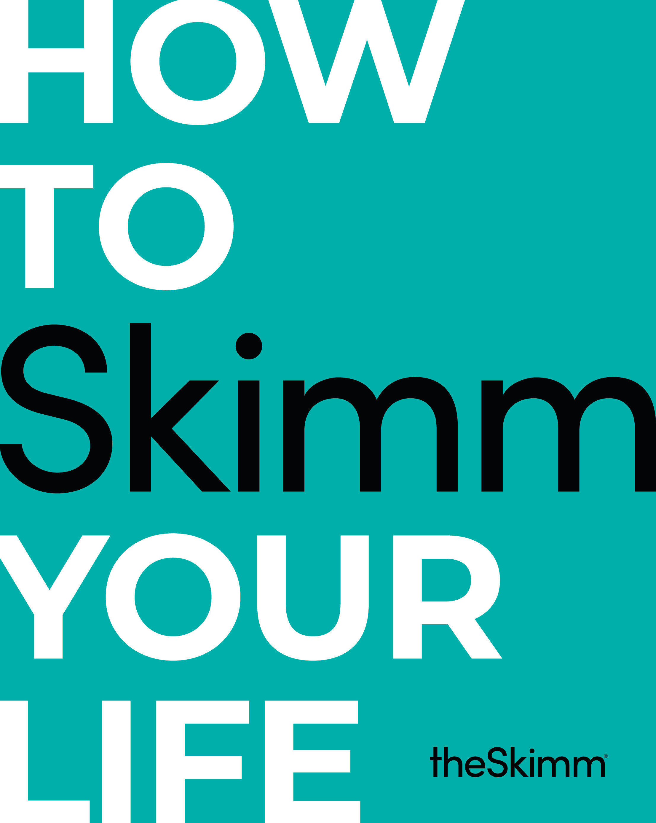 How To Skimm Your Life (Hardcover Book)