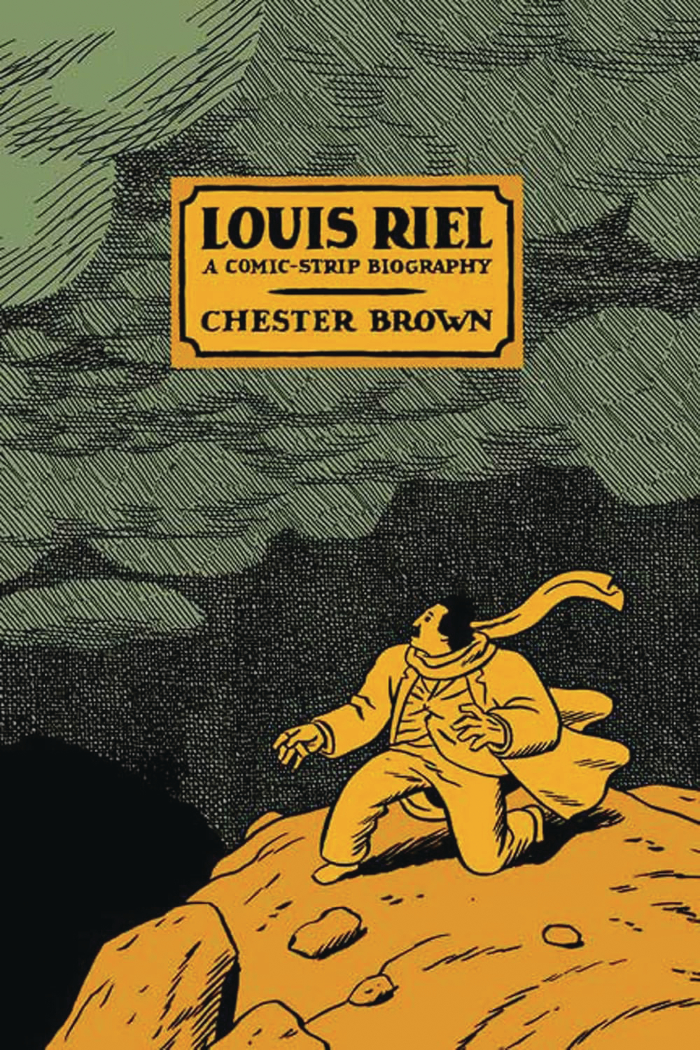 Louis Riel A Comic Strip Biography Graphic Novel (New Printing)