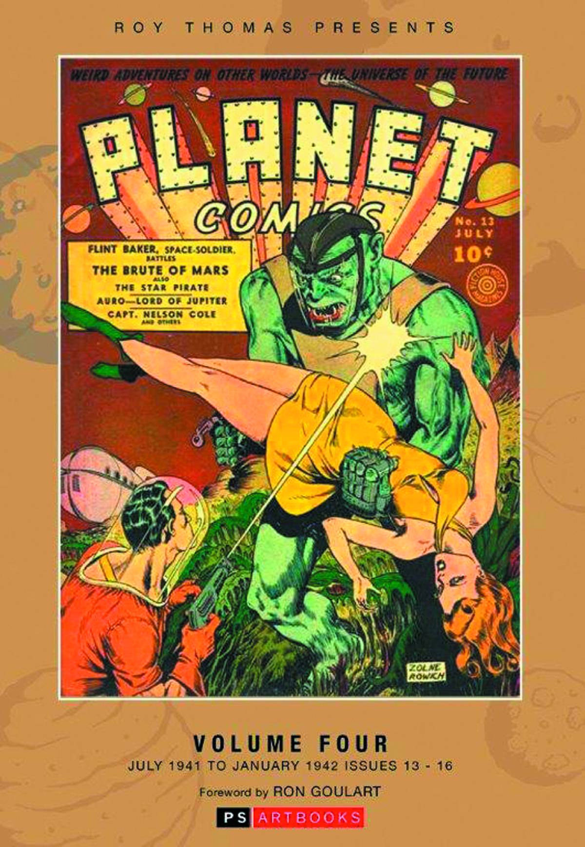 Roy Thomas Presents Planet Comics Hardcover Volume 4