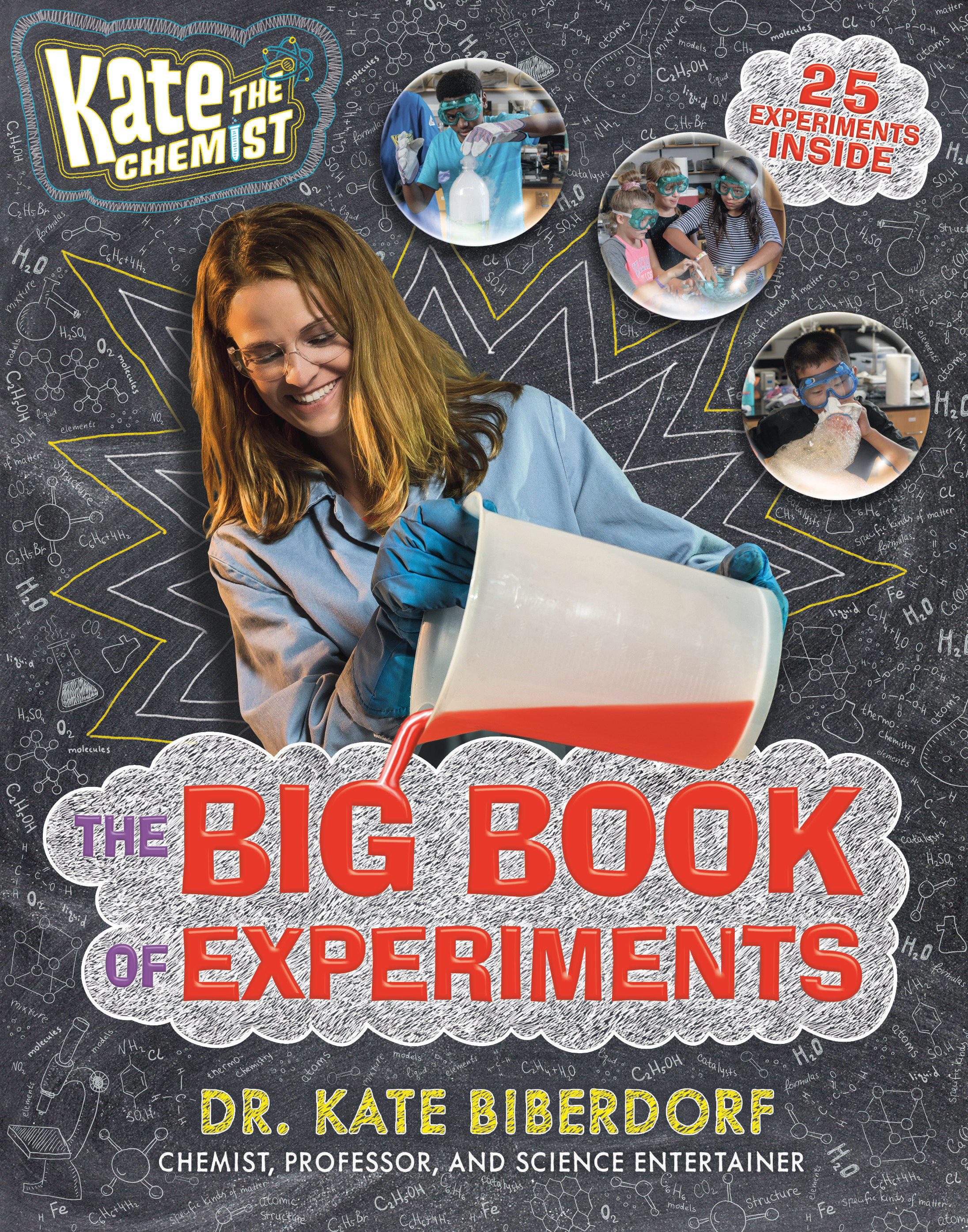 Kate The Chemist: The Big Book Of Experiments (Hardcover Book)