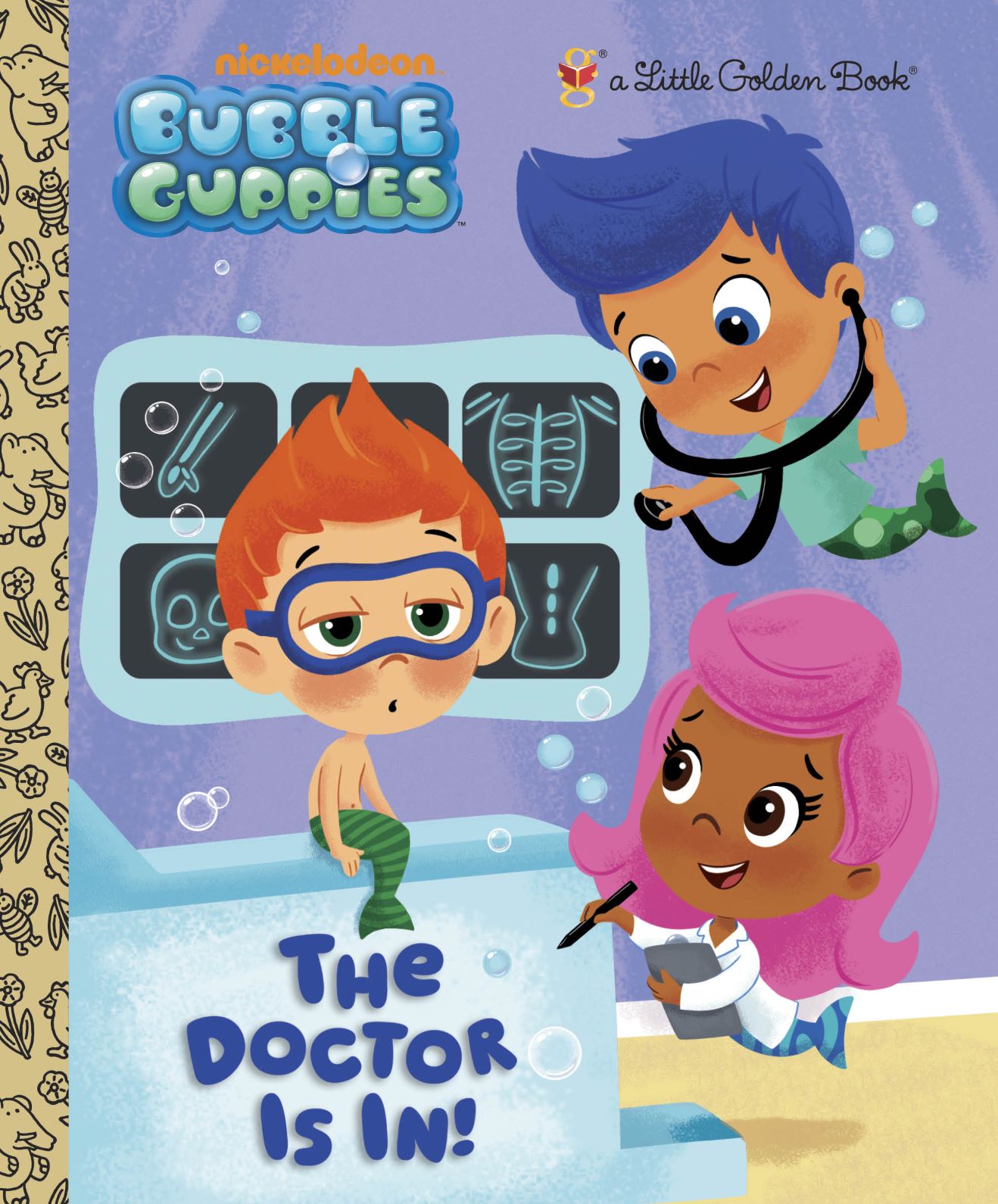 Bubble Guppies The Doctor Is In! Golded Book