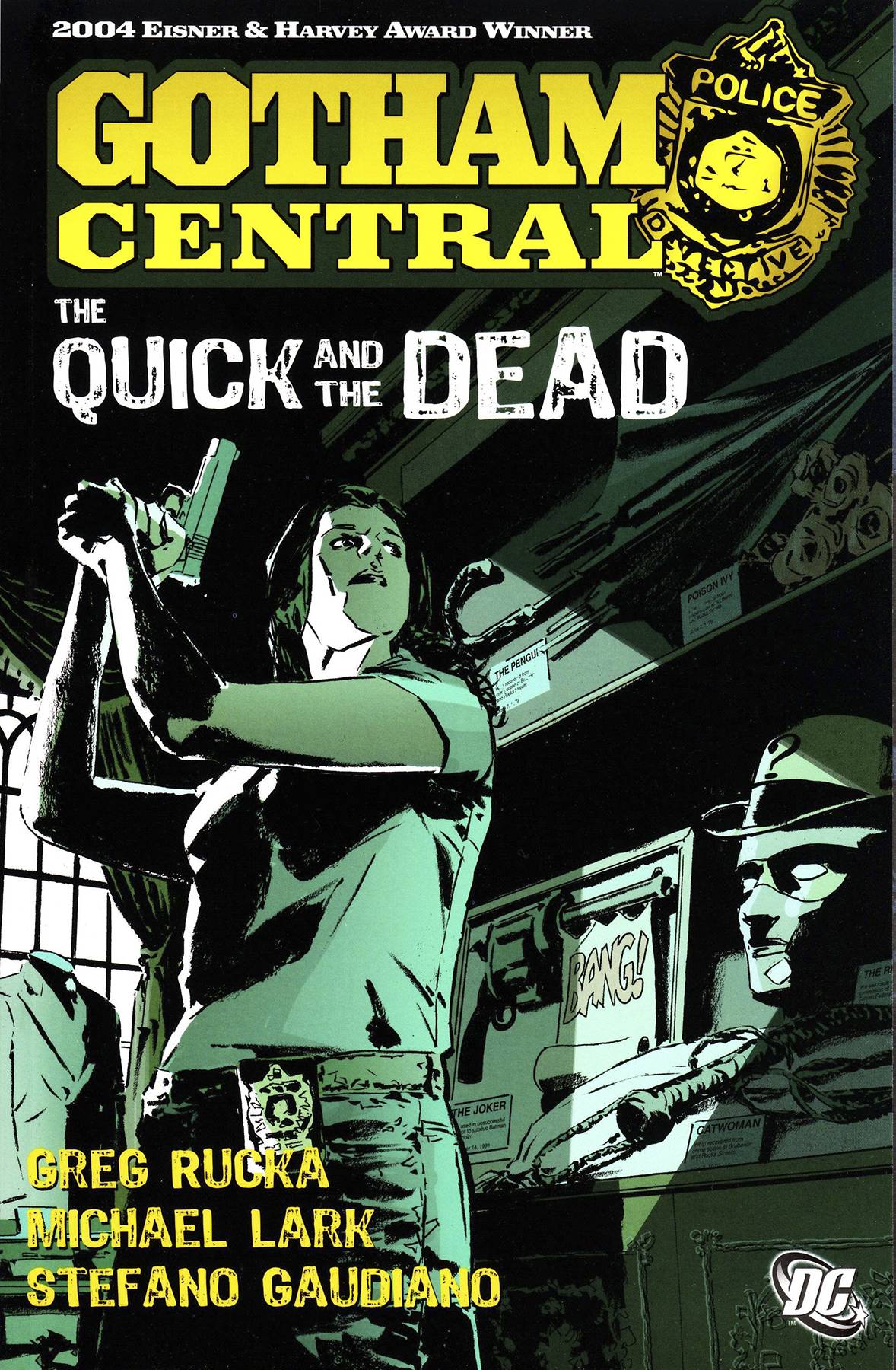 Gotham Central Graphic Novel Volume 4 The Quick and the Dead