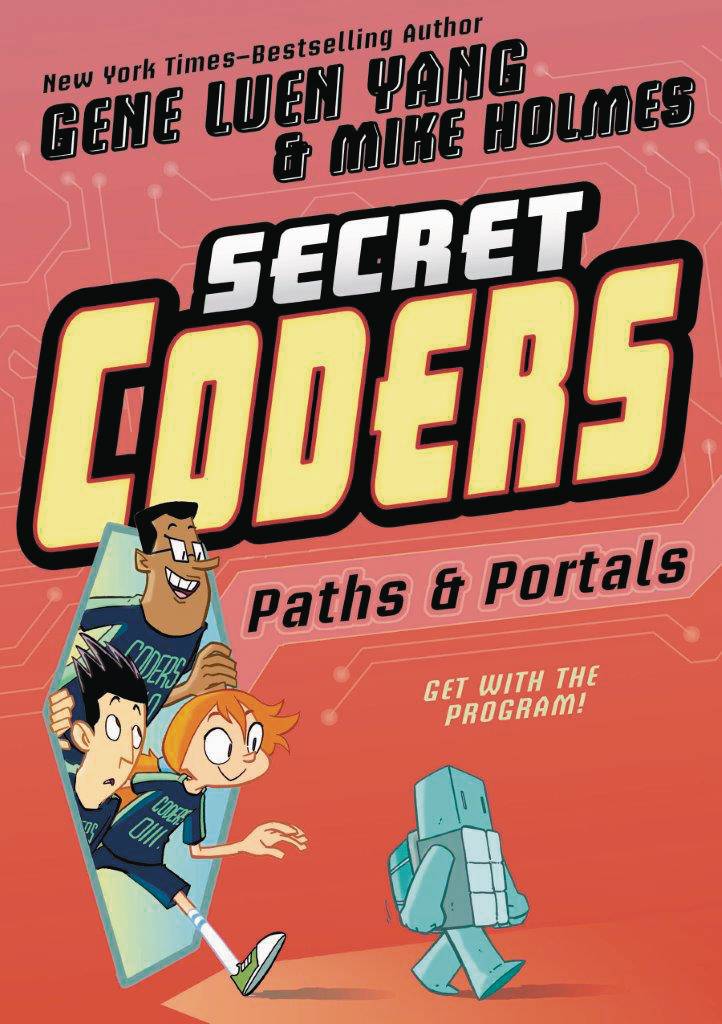 Secret Coders Graphic Novel Volume 2 Paths & Portals