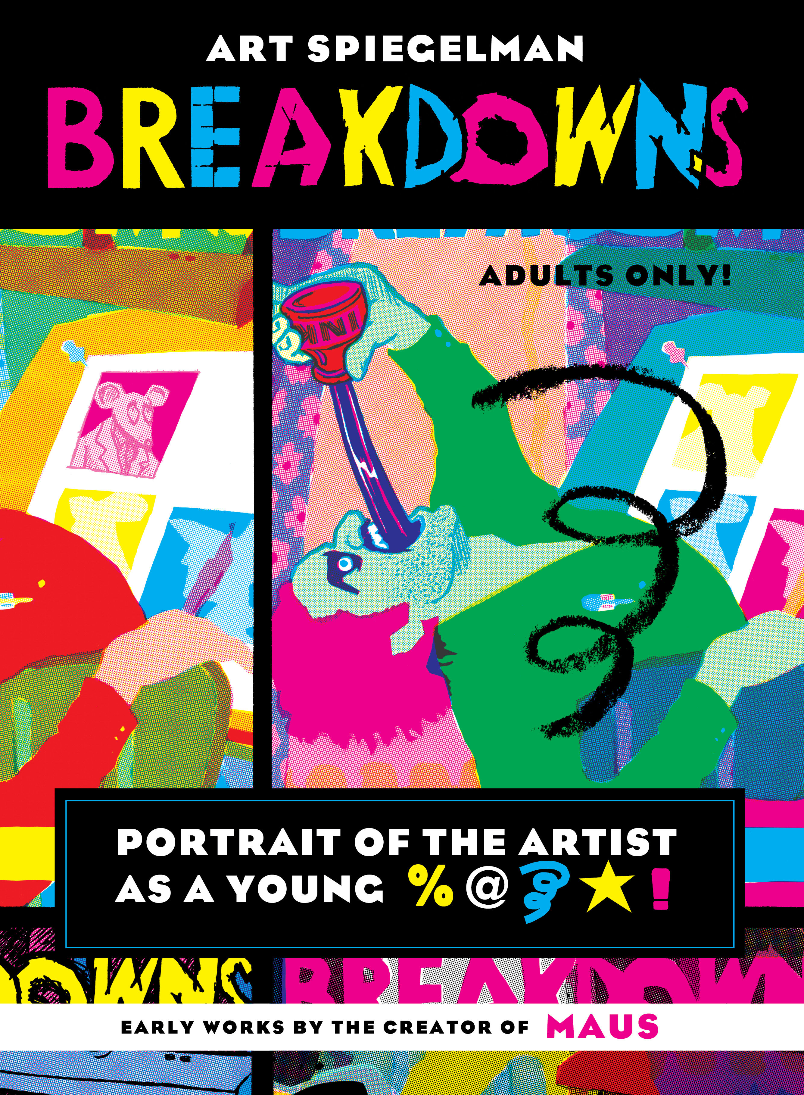Breakdowns Portrait of the Artist as a Young %@&*! Soft Cover
