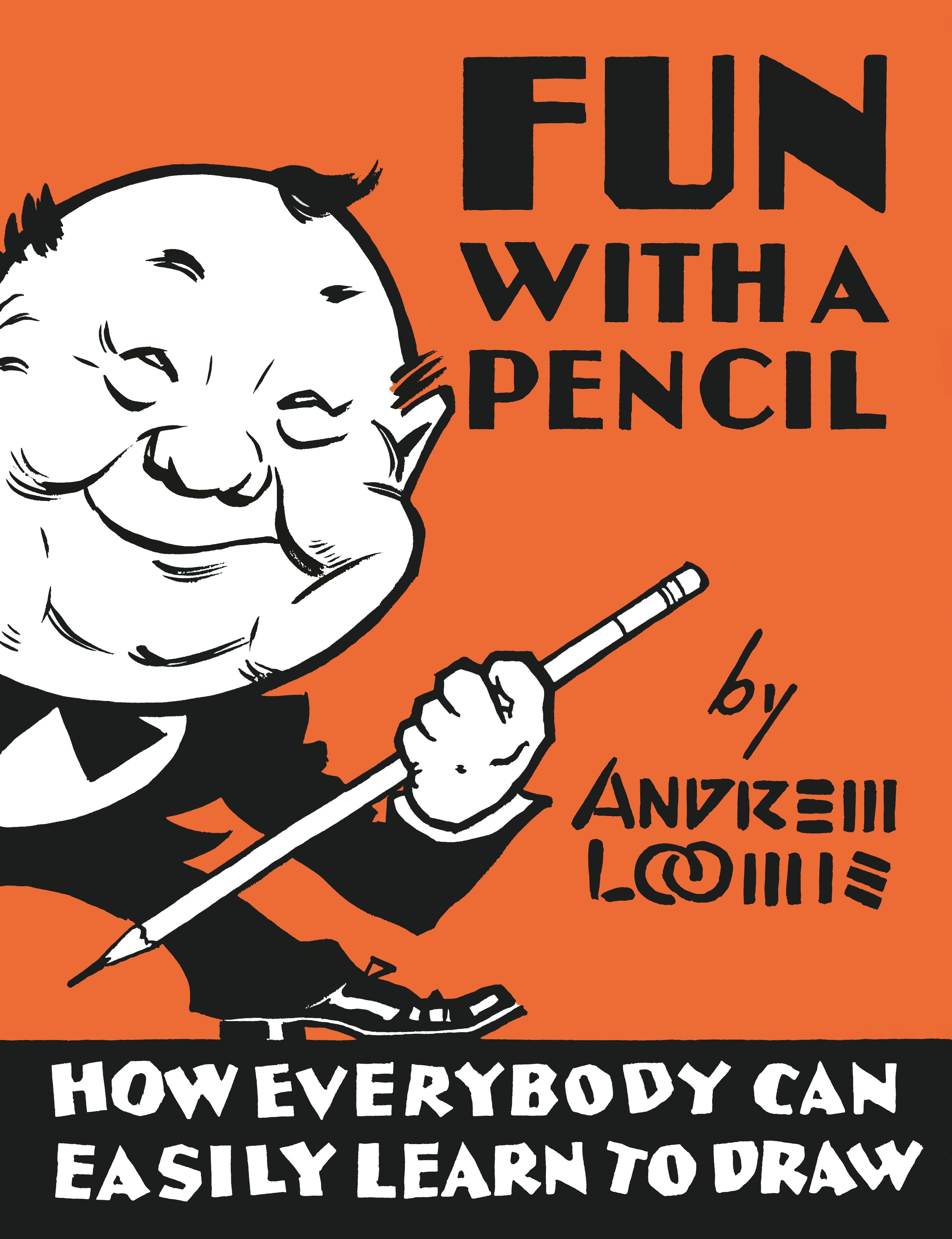 Andrew Loomis Fun With A Pencil Hardcover
