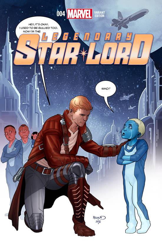 Legendary Star Lord #4 1 for 15 Stomp Out Bullying Variant Paul Renaud