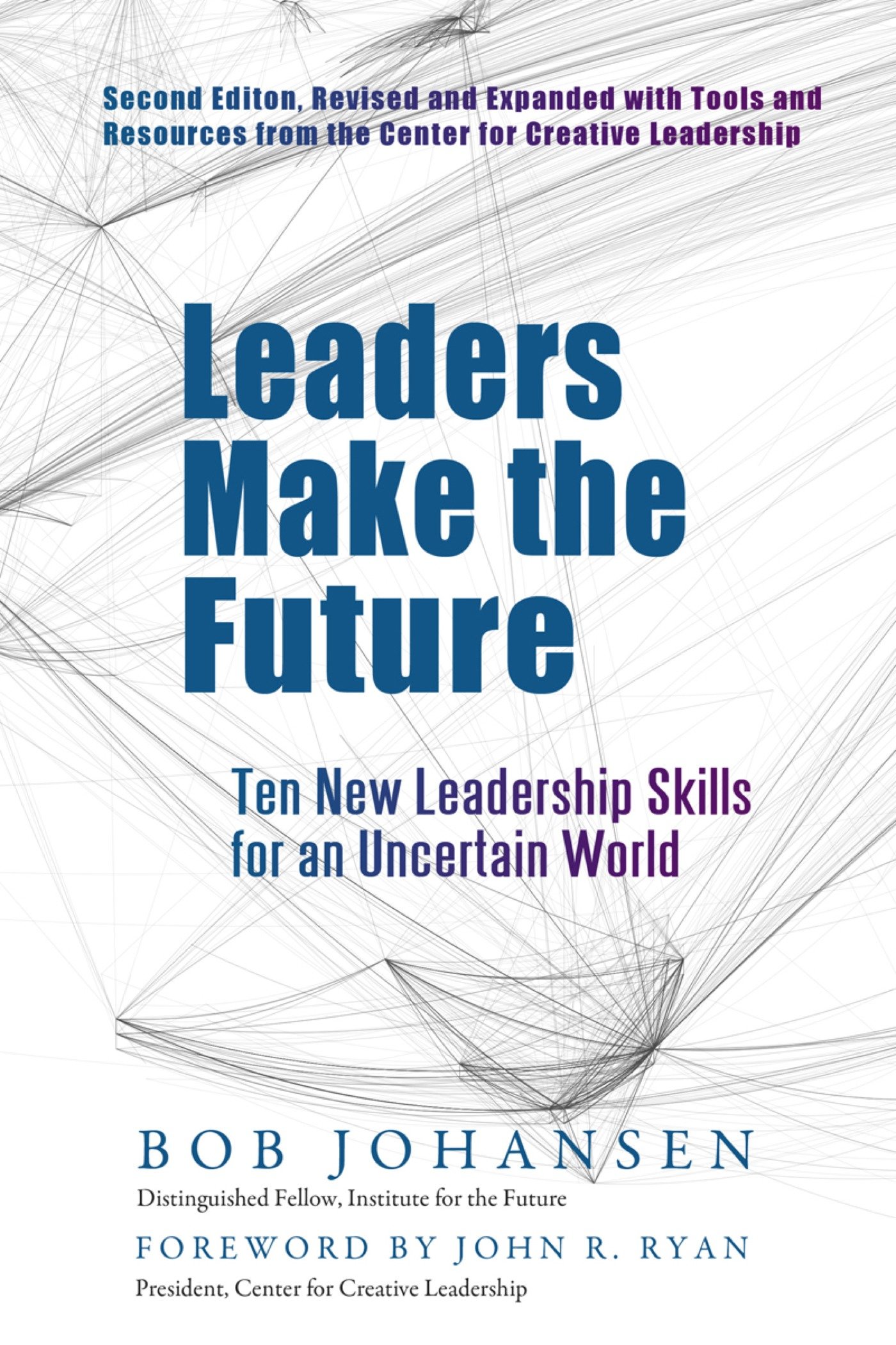 Leaders Make The Future (Hardcover Book)