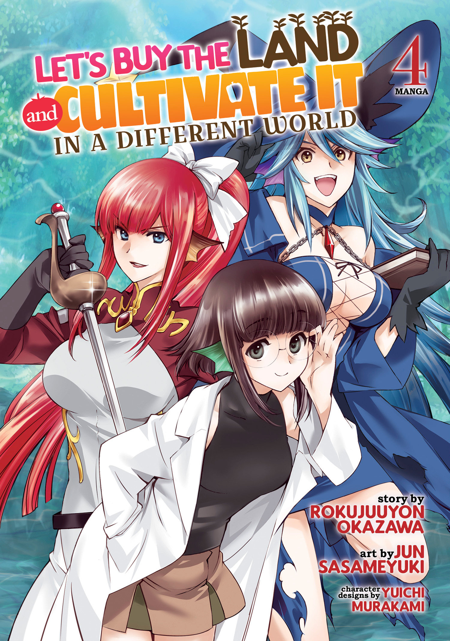 Let's Buy the Land and Cultivate It in a Different World Manga Volume 4