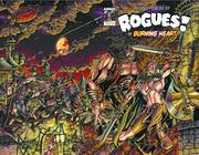 Rogues The Burning Heart #1
