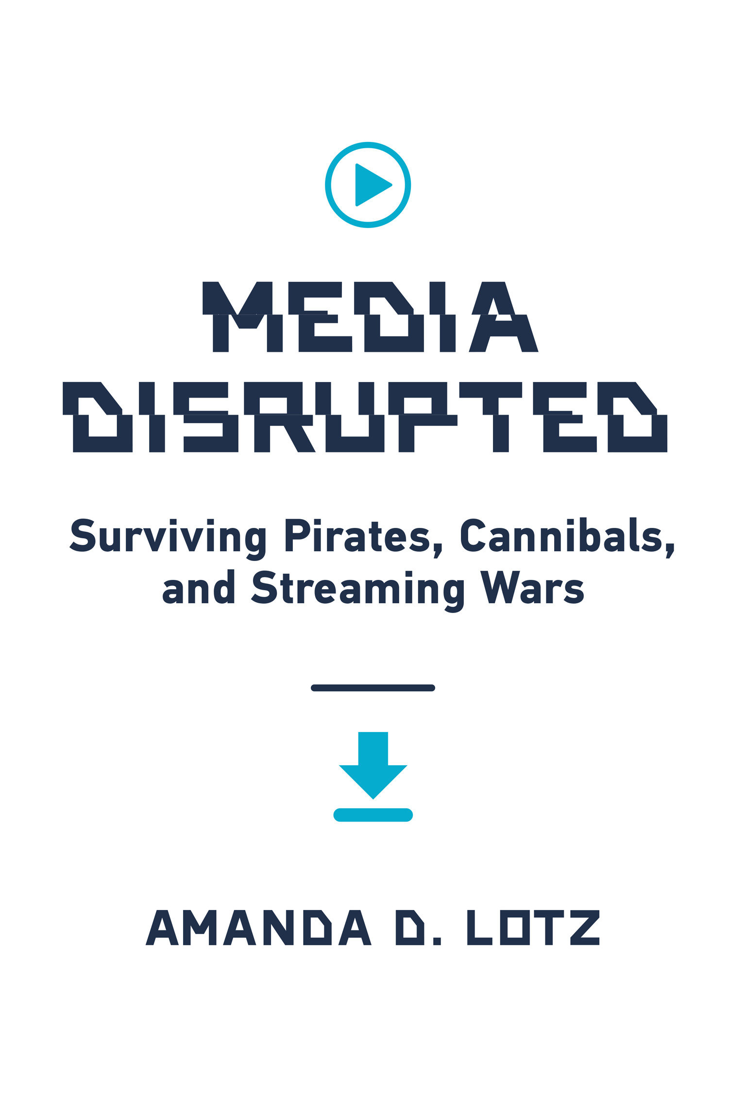 Media Disrupted (Hardcover Book)