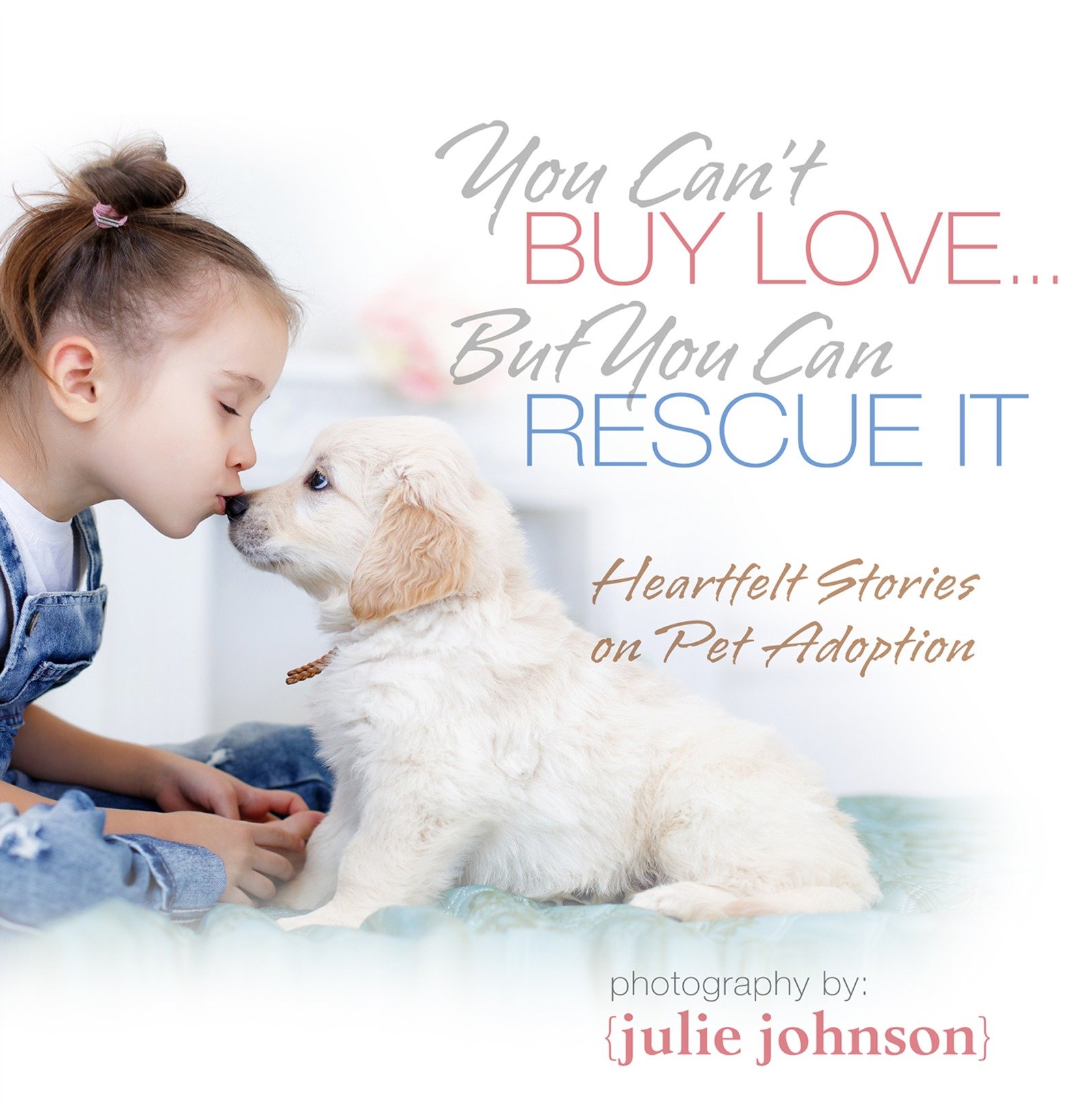 You Can'T Buy Love ... But You Can Rescue It (Hardcover Book)