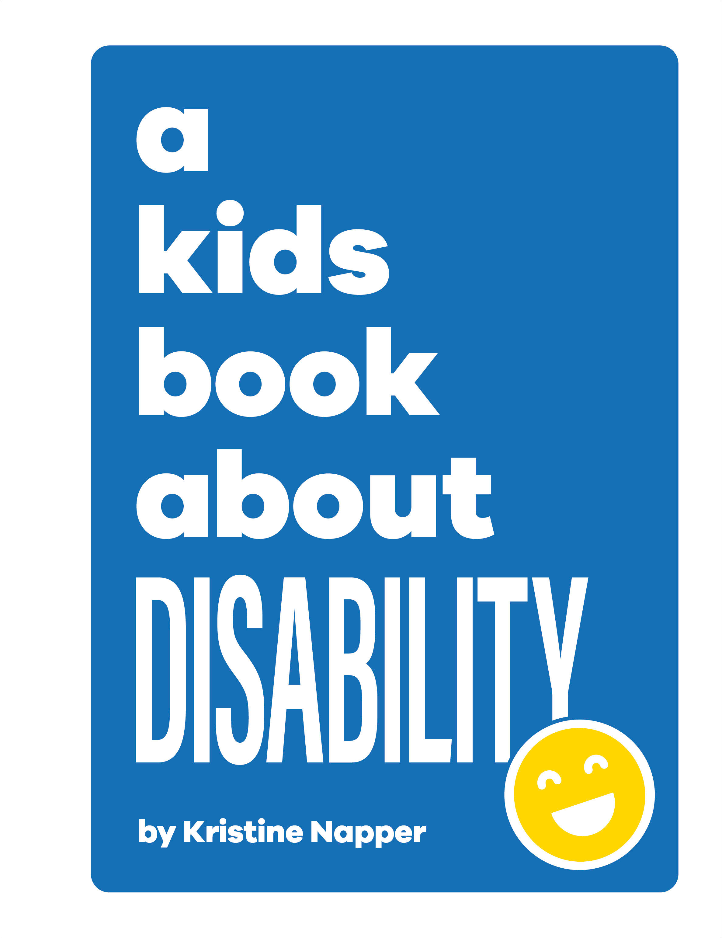 A Kids Book About Disability (Hardcover Book)