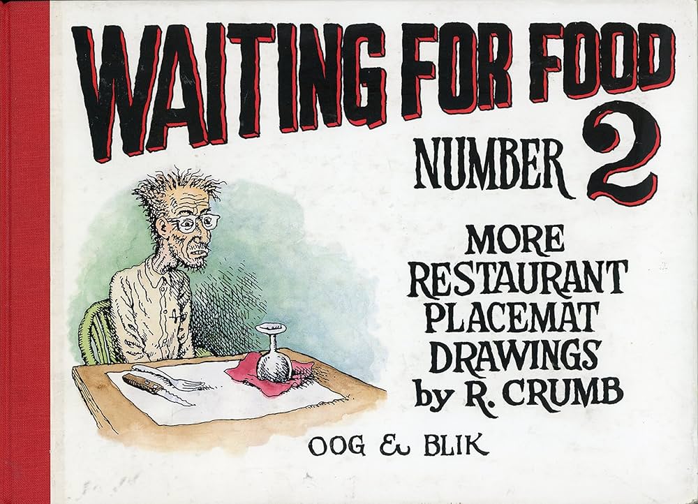 Waiting for Food Crumb Placemat Drawings Hardcover Volume 2 New Printing