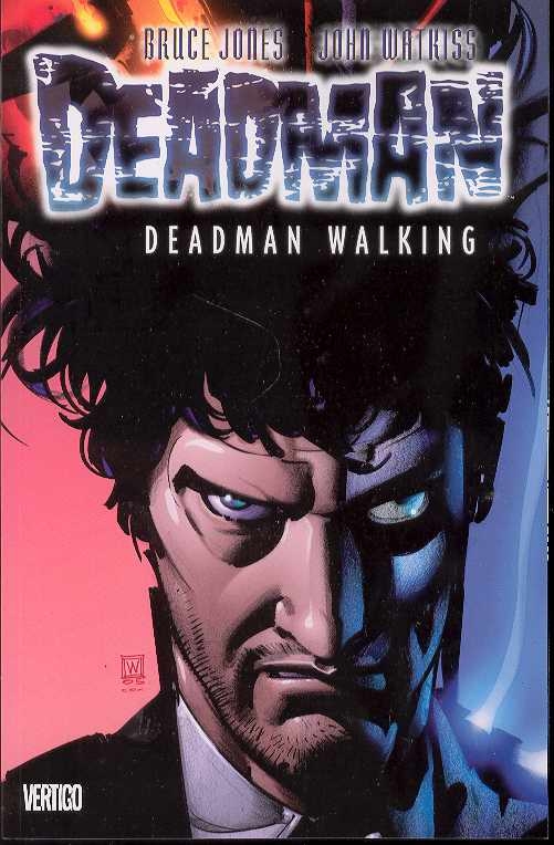 Deadman Graphic Novel Volume 1 Deadman Walking