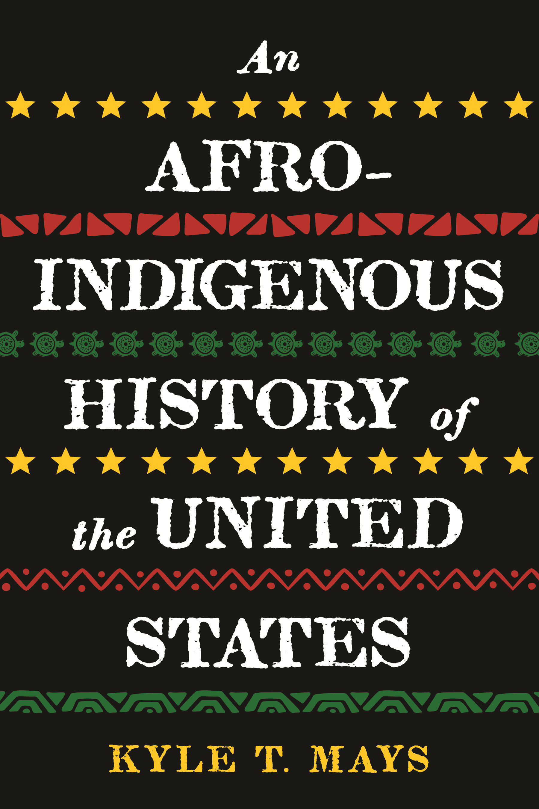 An Afro-Indigenous History Of The United States (Hardcover Book)