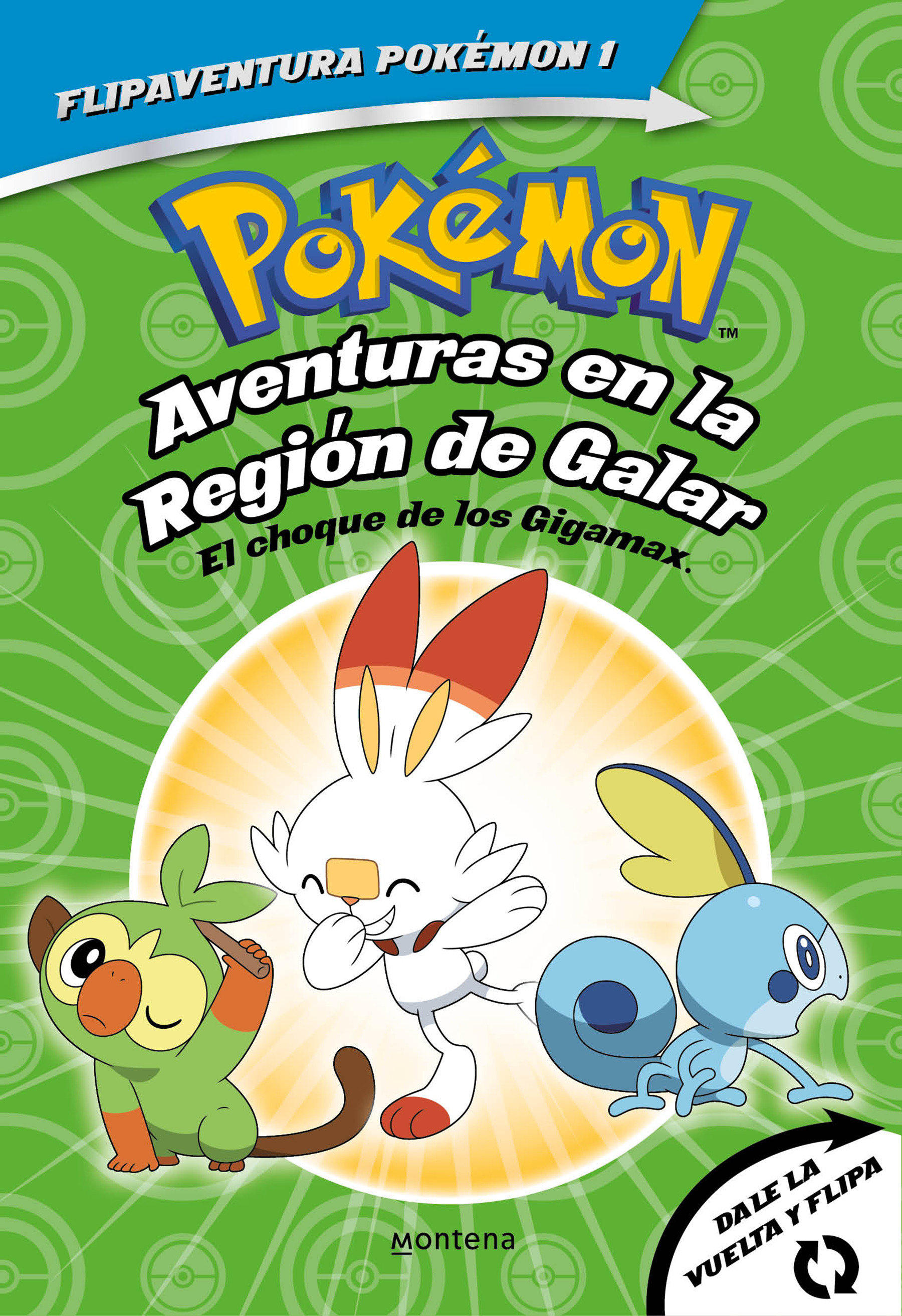 Pokémon. Aventuras En La Regi&#243;n Galar El Choque De Los Gigamax + Aventuras En La Regi&#243;n Alola. El