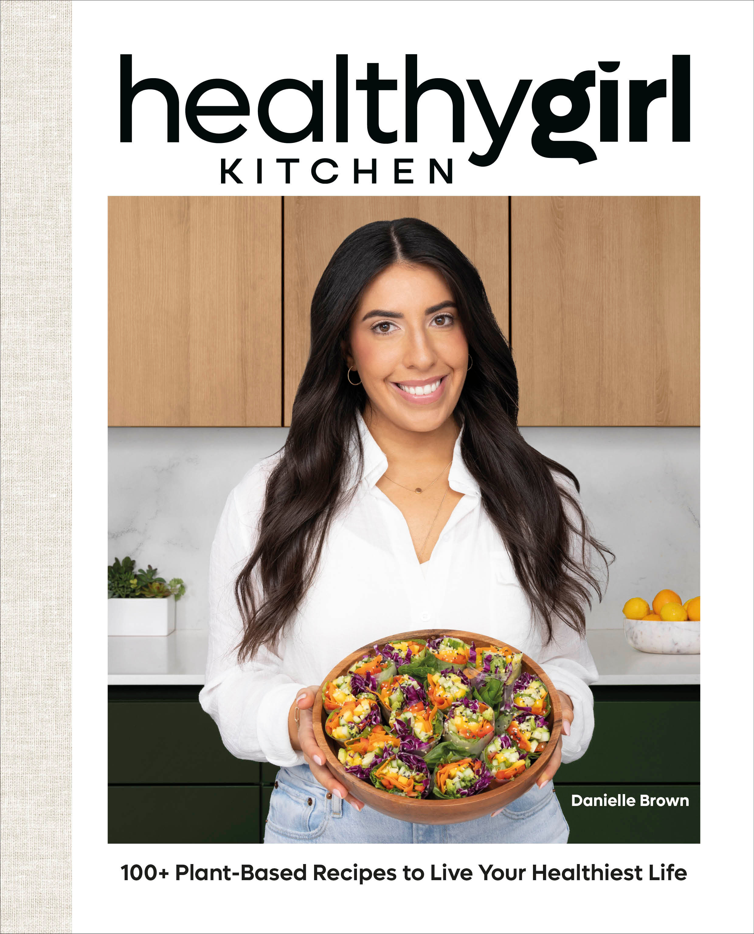 Healthygirl Kitchen (Hardcover Book)