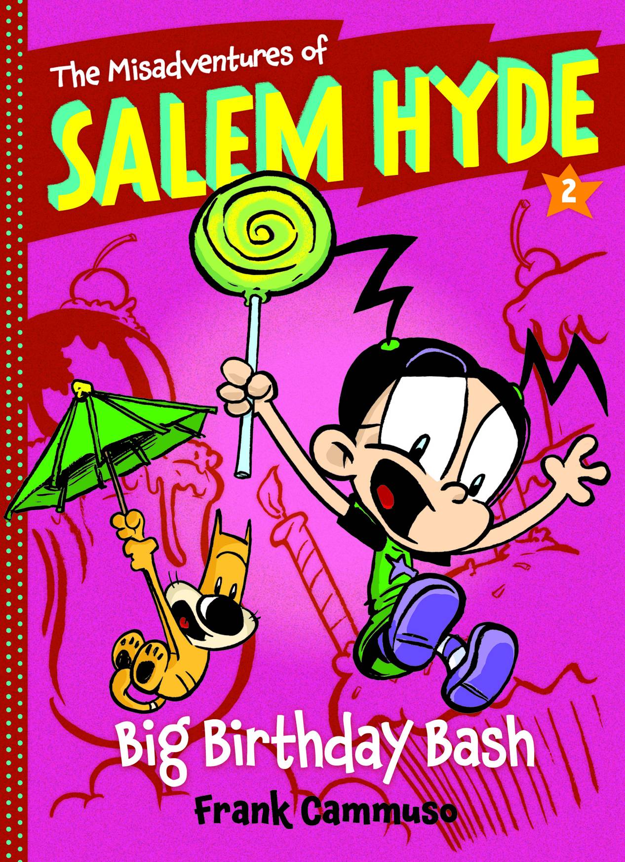 Misadventures of Salem Hyde Soft Cover Volume 2 Big Birthday Bash
