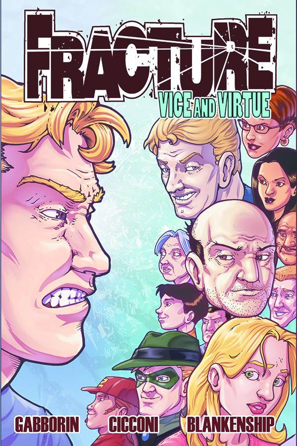 Fracture Vice & Virtue Graphic Novel Volume 2