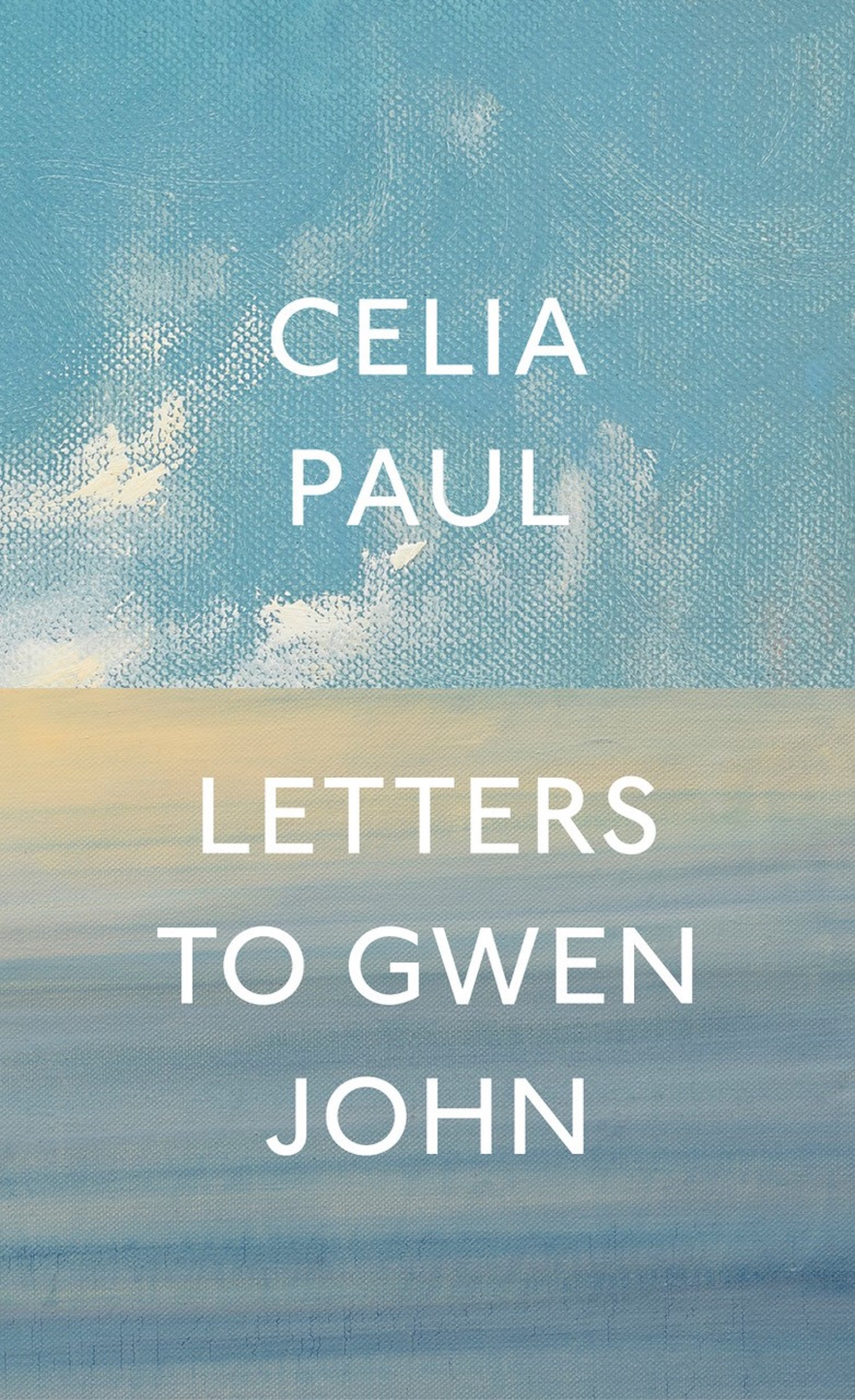 Letters To Gwen John (Hardcover Book)