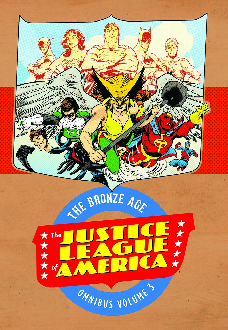 Justice League of America The Bronze Age Omnibus Volume 3 Hardcover