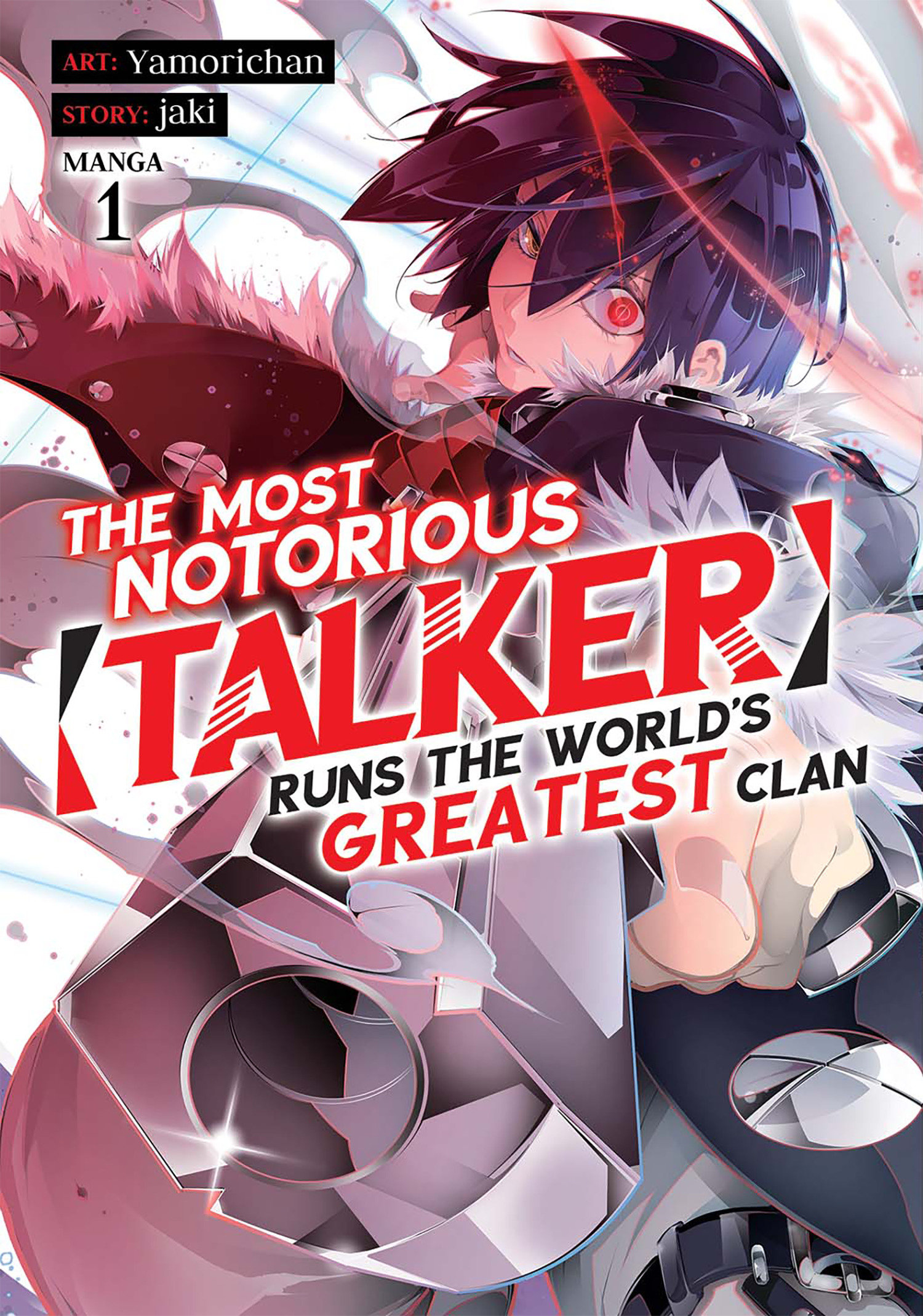 Most Notorious Talker Runs World's Greatest Clan Manga Volume 1