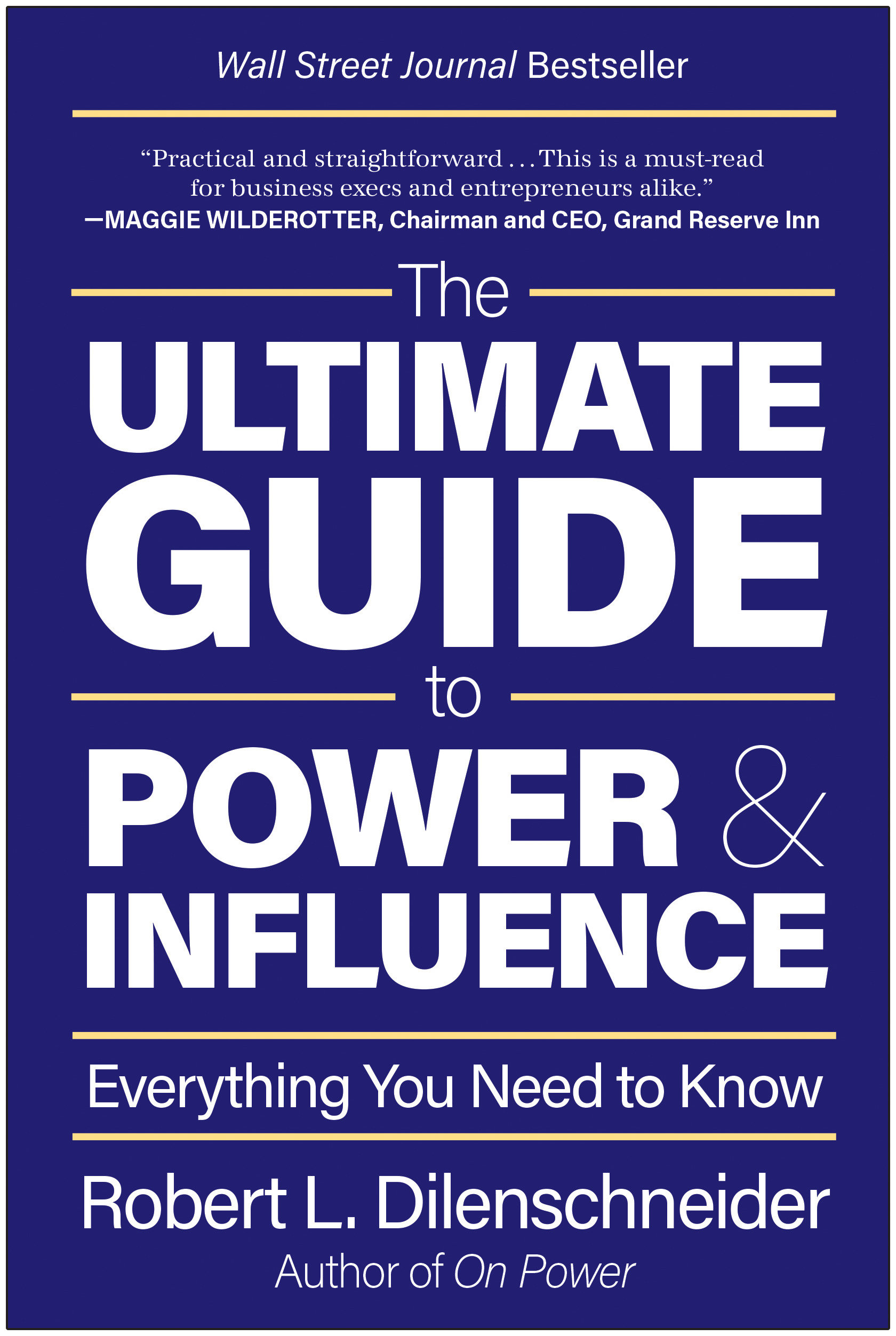 The Ultimate Guide To Power & Influence (Hardcover Book)