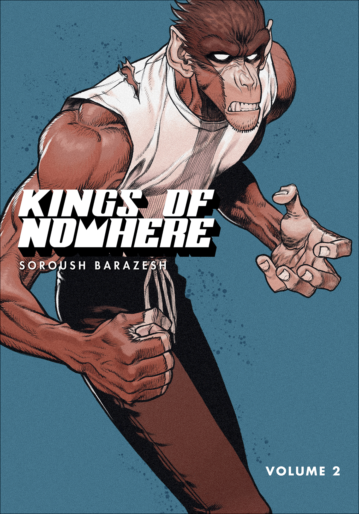 Kings of Nowhere Graphic Novel Volume 2