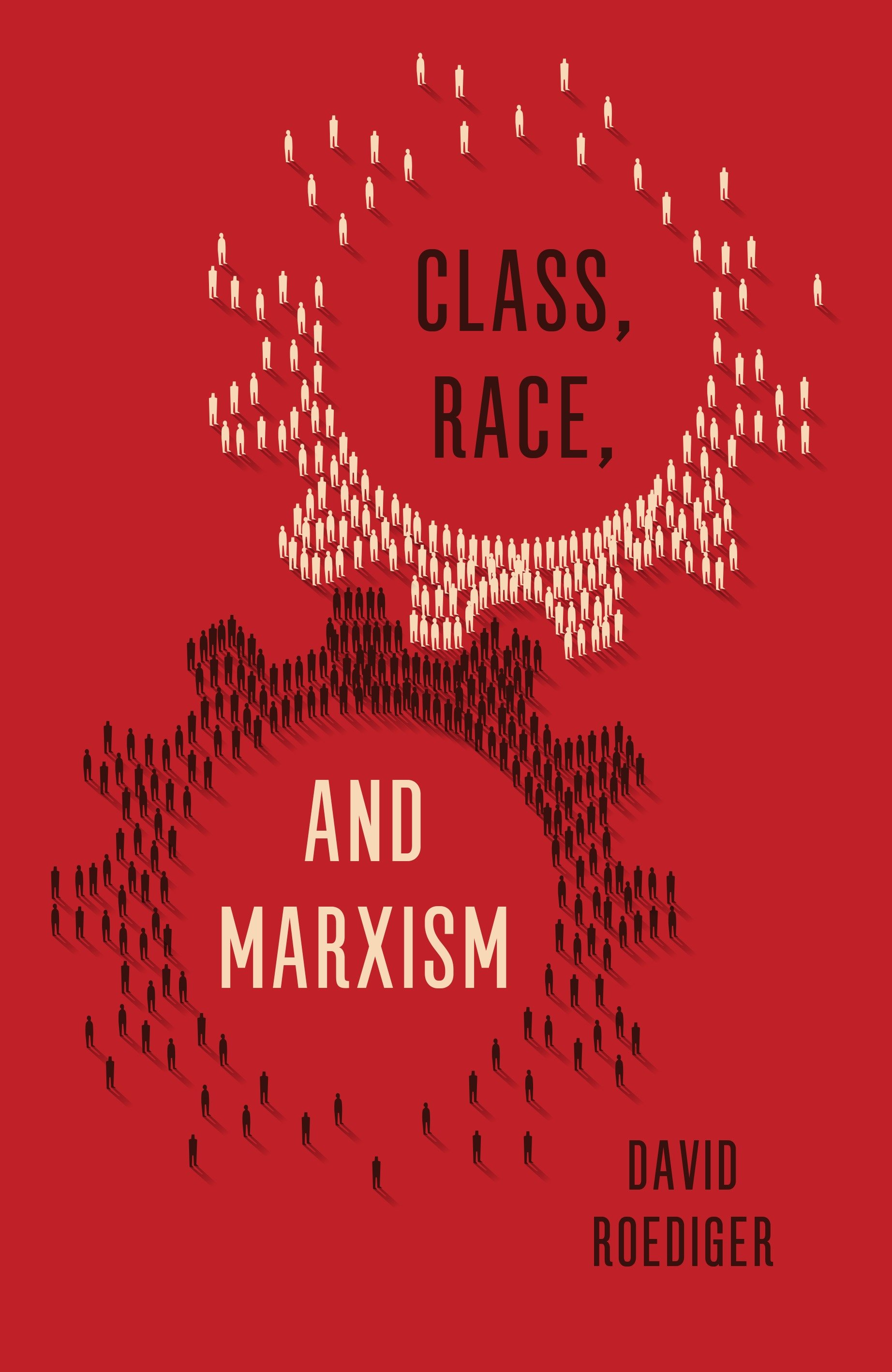 Class, Race, And Marxism (Hardcover Book)
