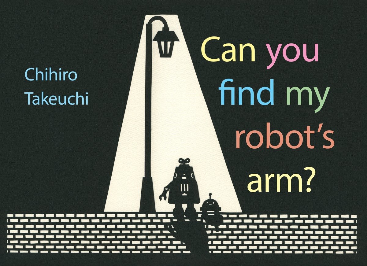 Can You Find My Robot'S Arm? (Hardcover Book)