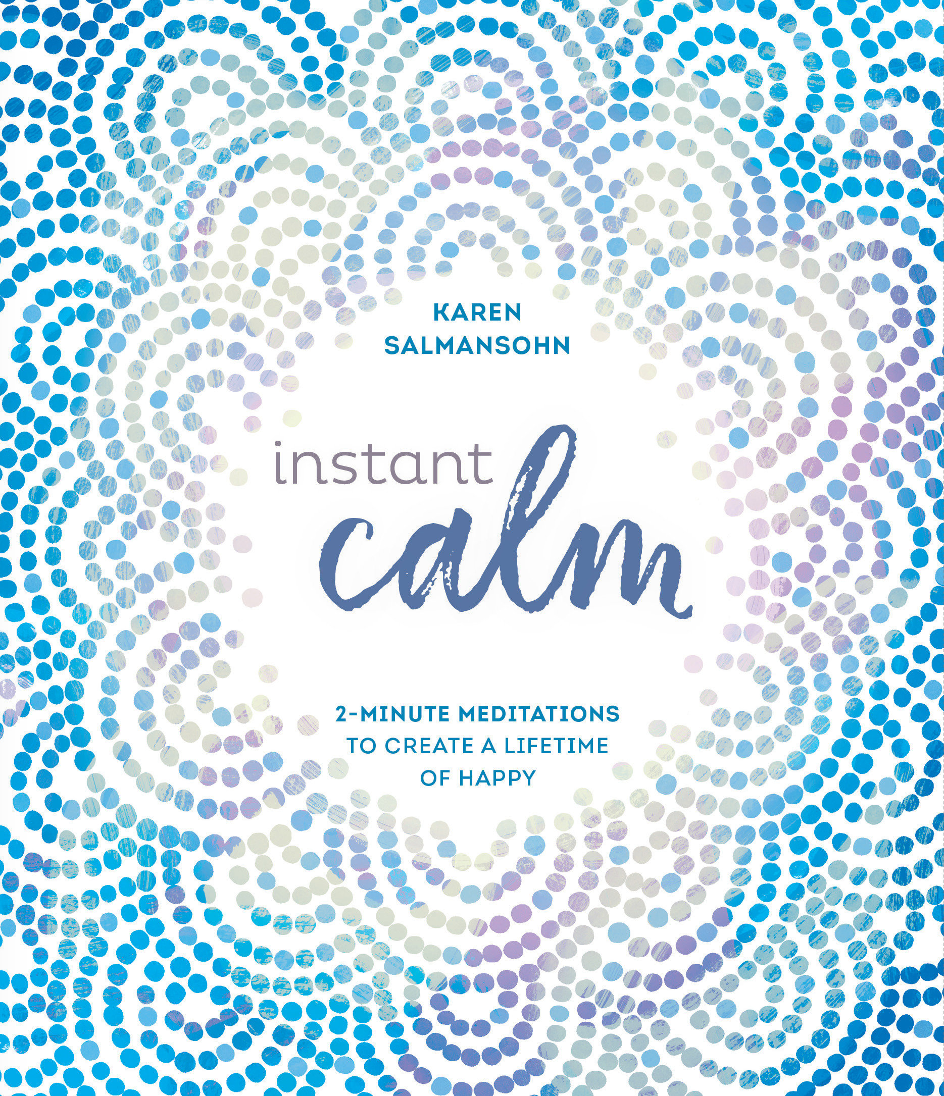 Instant Calm (Hardcover Book)