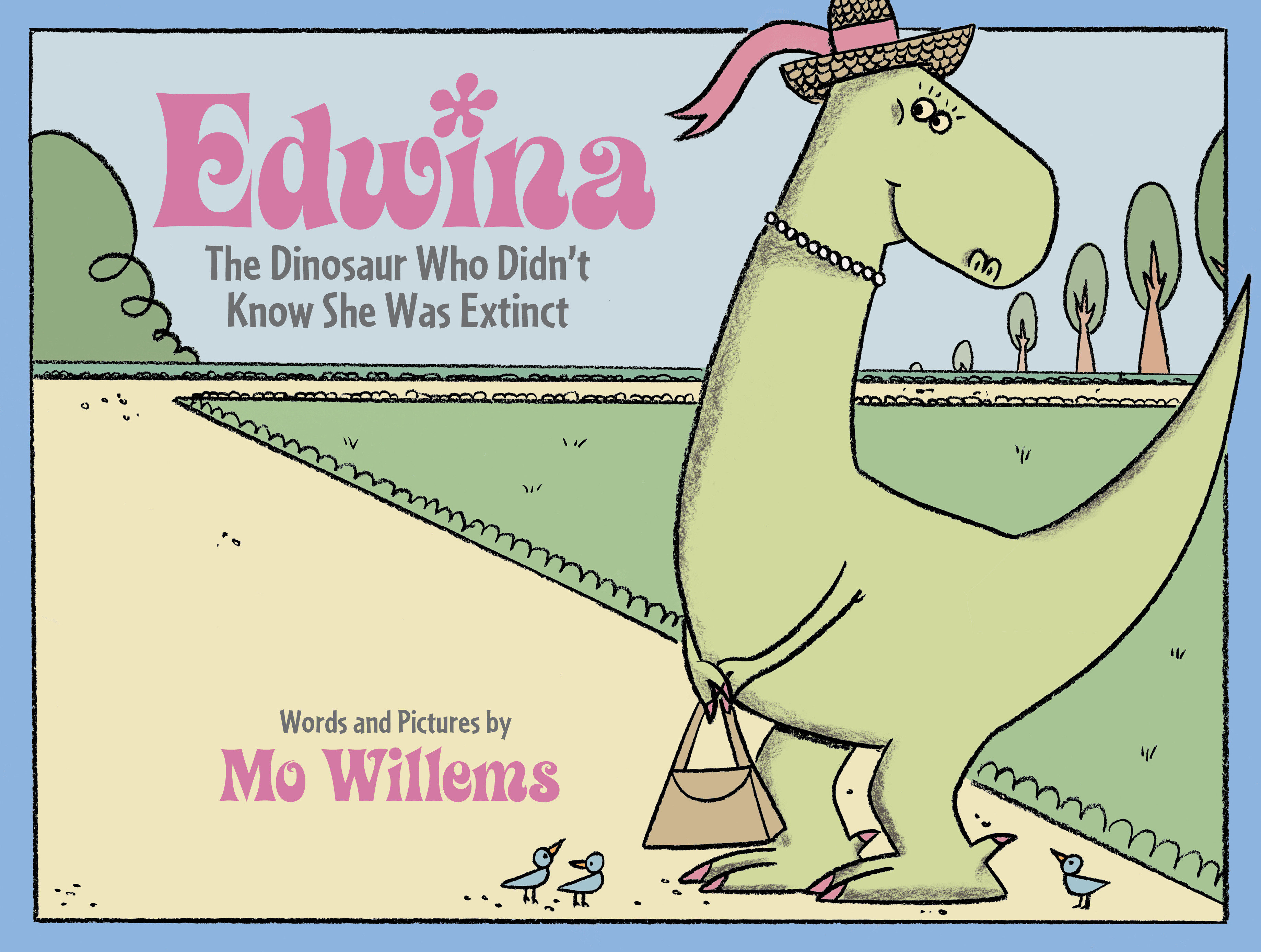 Edwina, The Dinosaur Who Didn'T Know She Was Extinct (Hardcover Book)