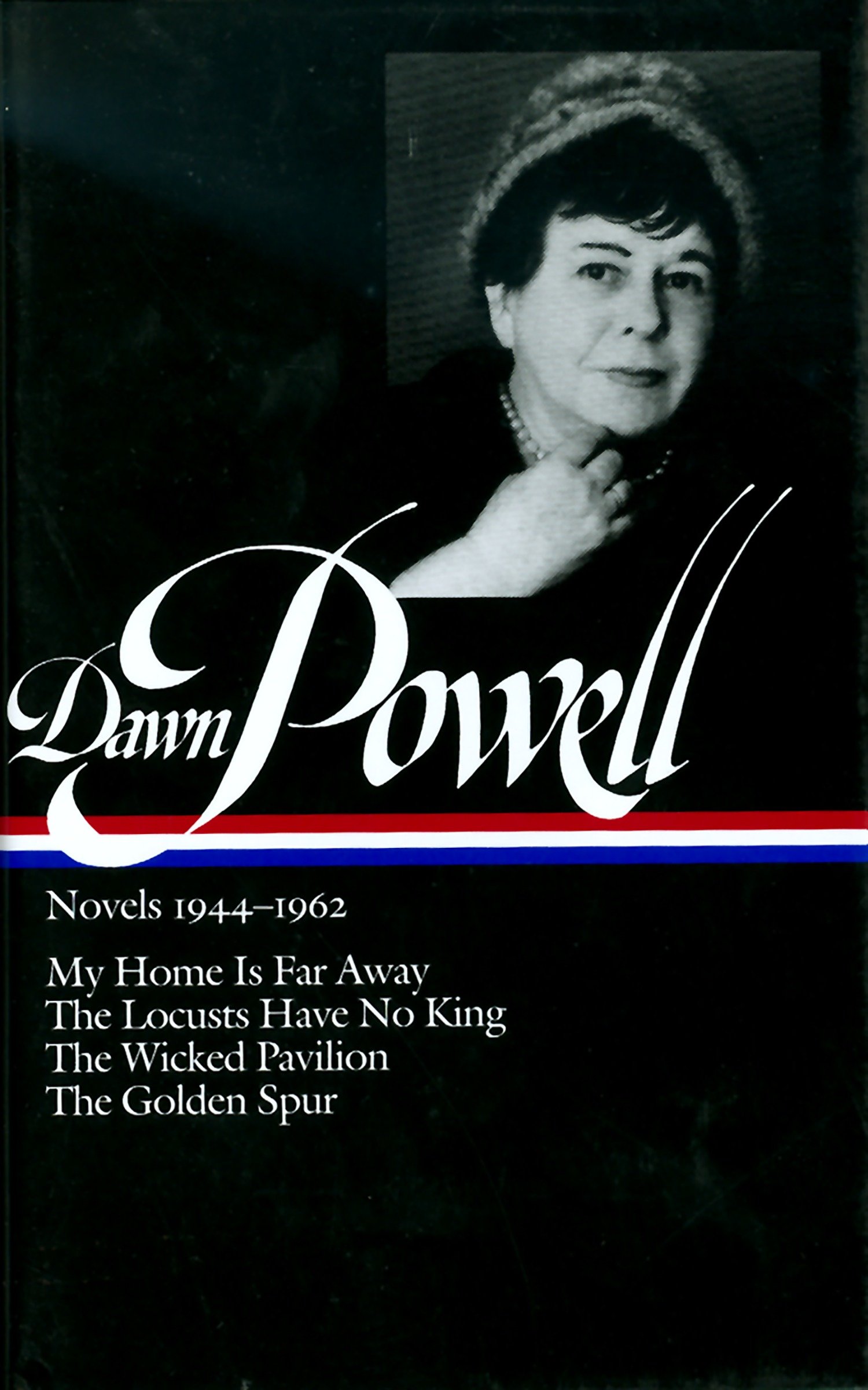 Dawn Powell: Novels 1944-1962 (Loa #127) (Hardcover Book)
