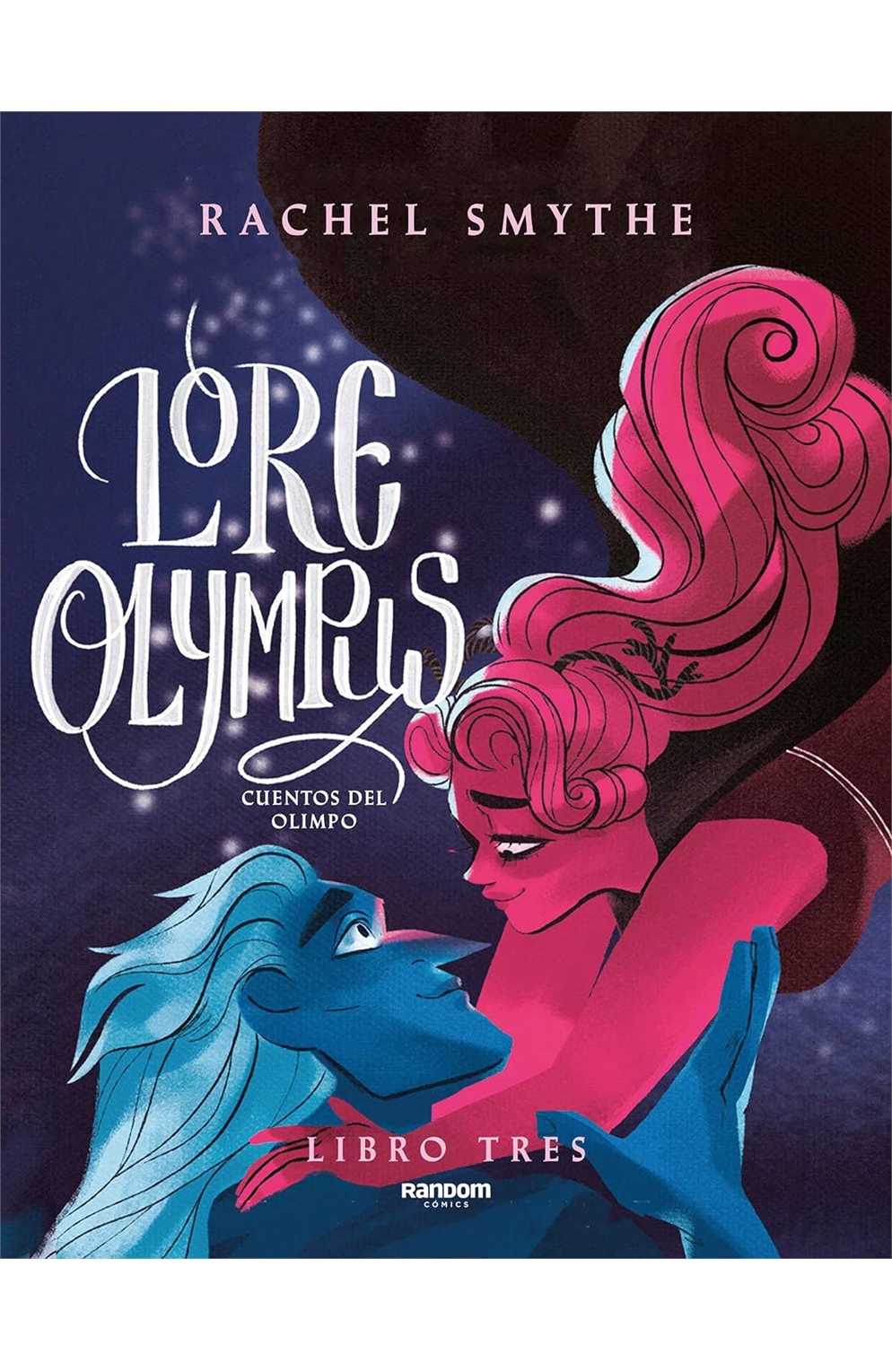 Lore Olympus. Cuentos Del Olimpo Libro Tres / Lore Olympus. Volume Three (Spanish Edition) Paperback