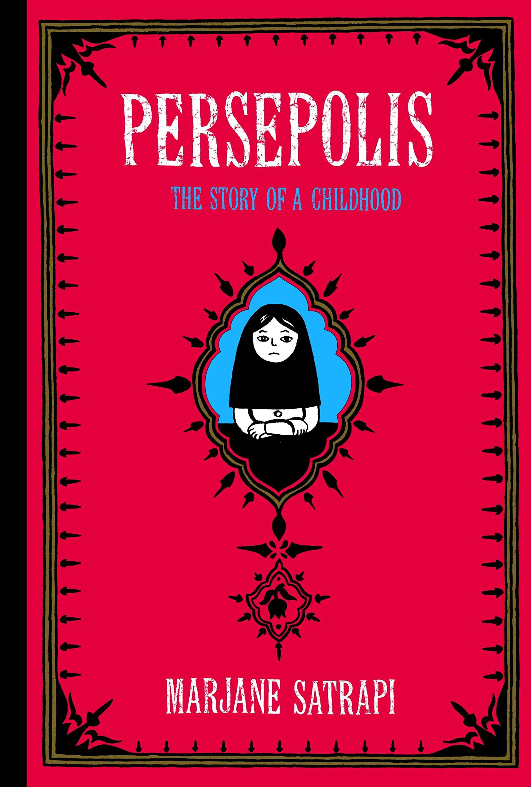 Persepolis The Story of A Childhood