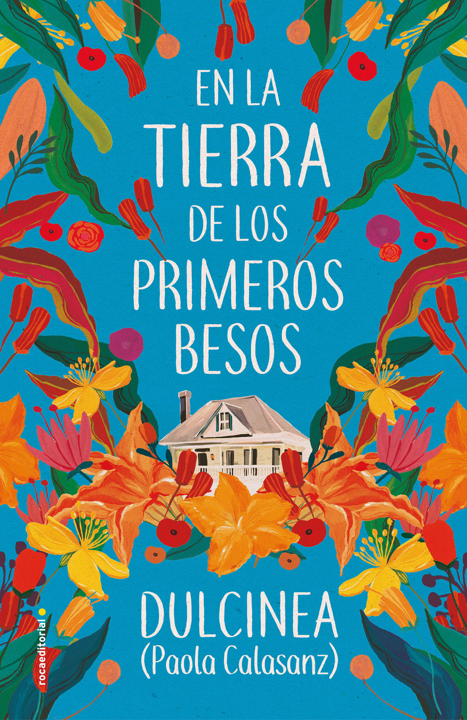 En La Tierra De Los Primeros Besos / In The Land Of The First Kisses (Hardcover Book)